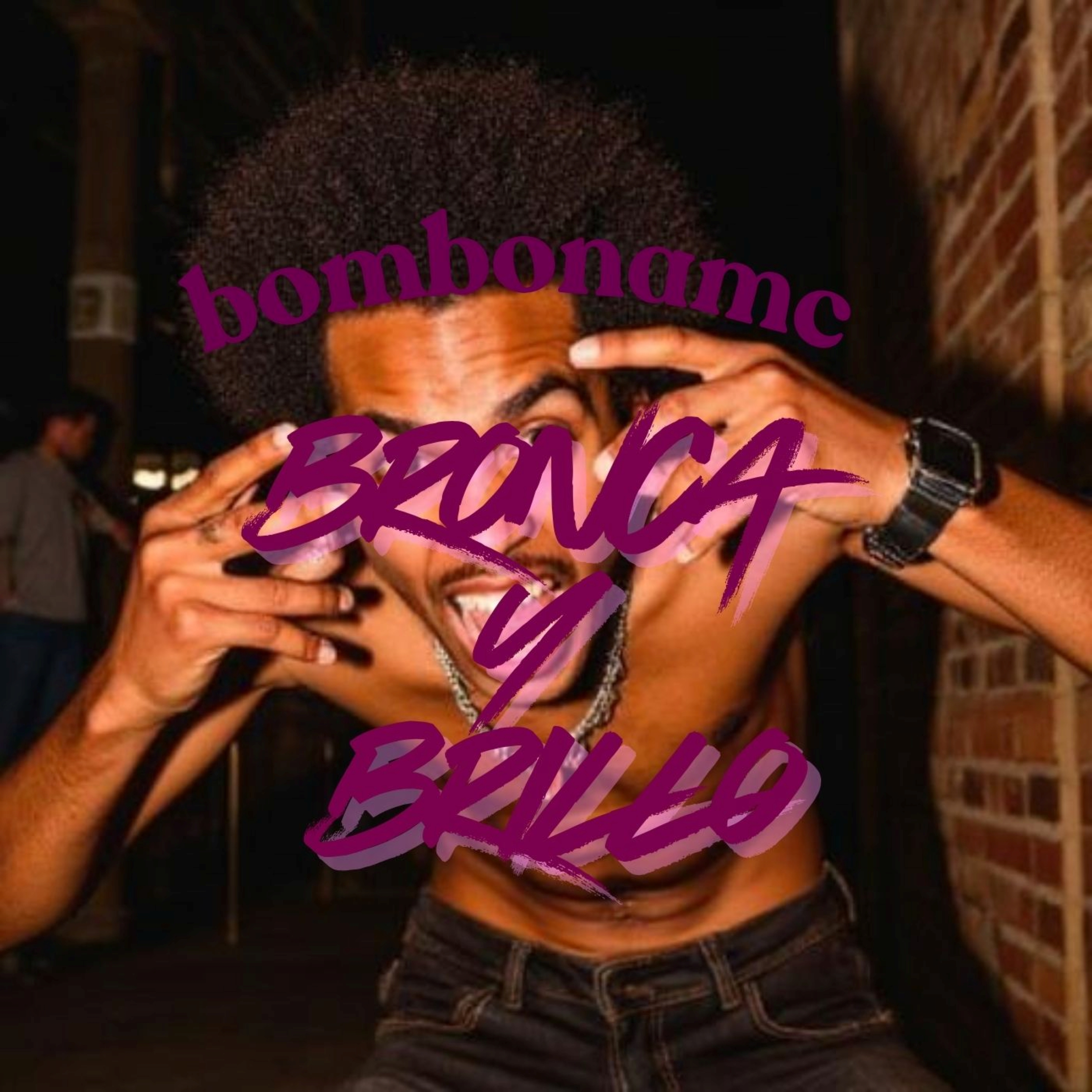 Bronca Y Brillo by bombonamc cover art