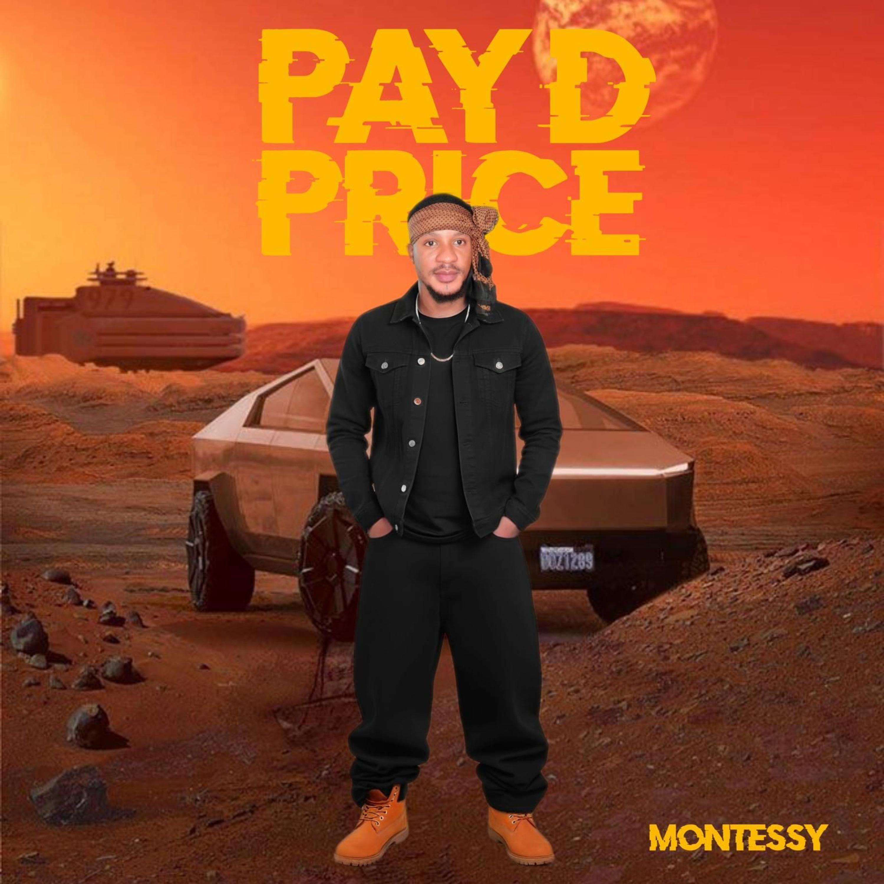 PAY D PRICE by Montessyempireparis cover art