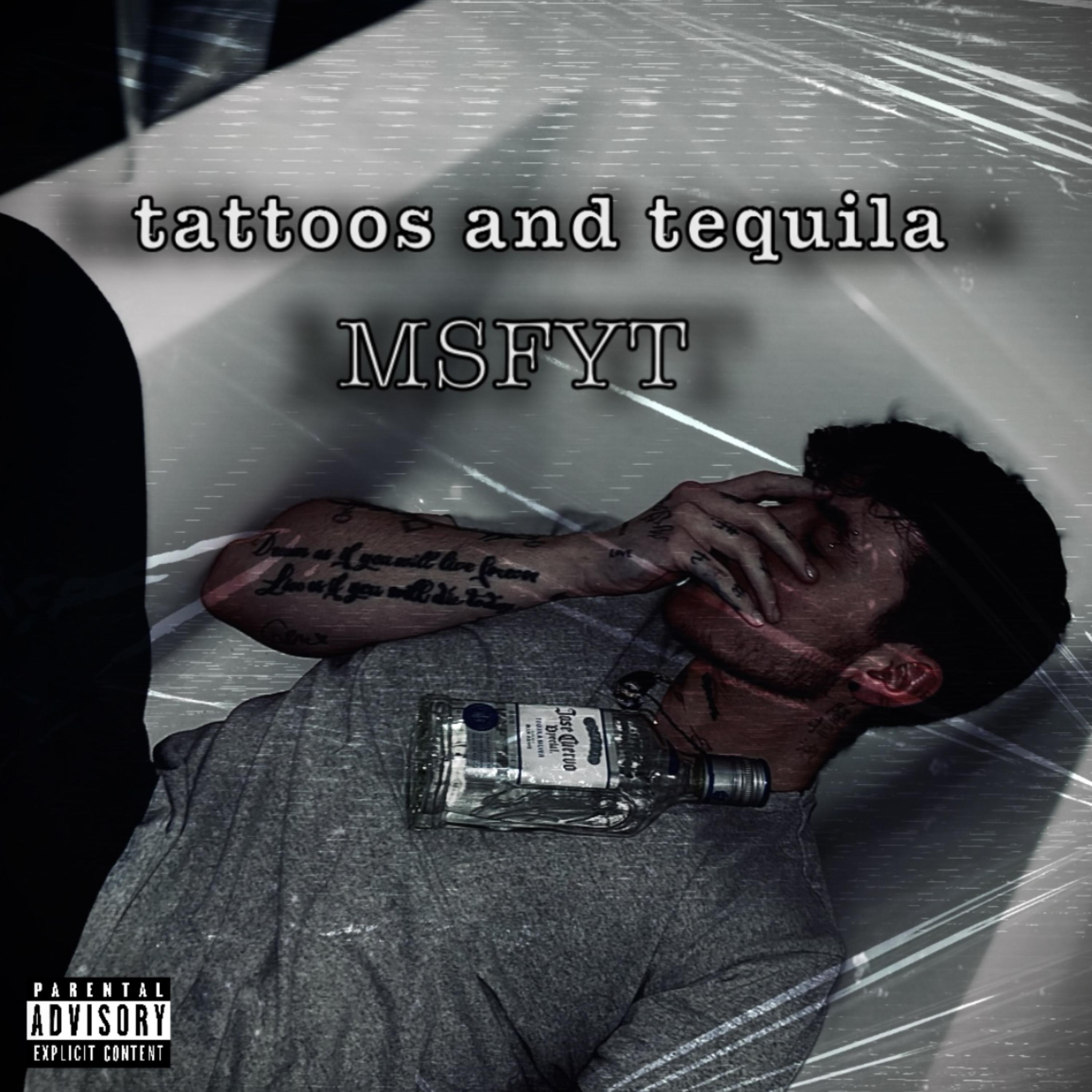 tattoos and tequila by MSFYT cover art