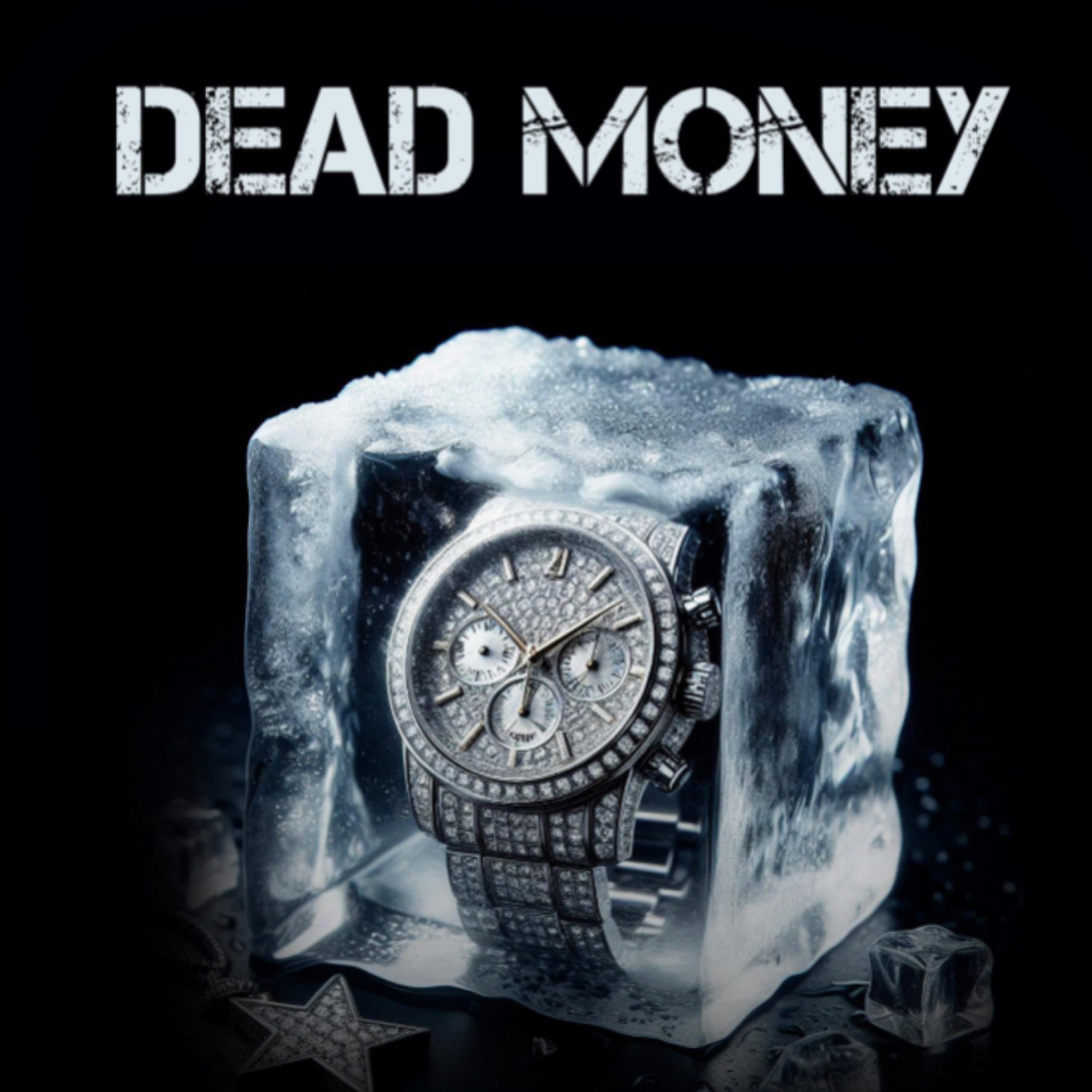 DEAD MONEY artwork