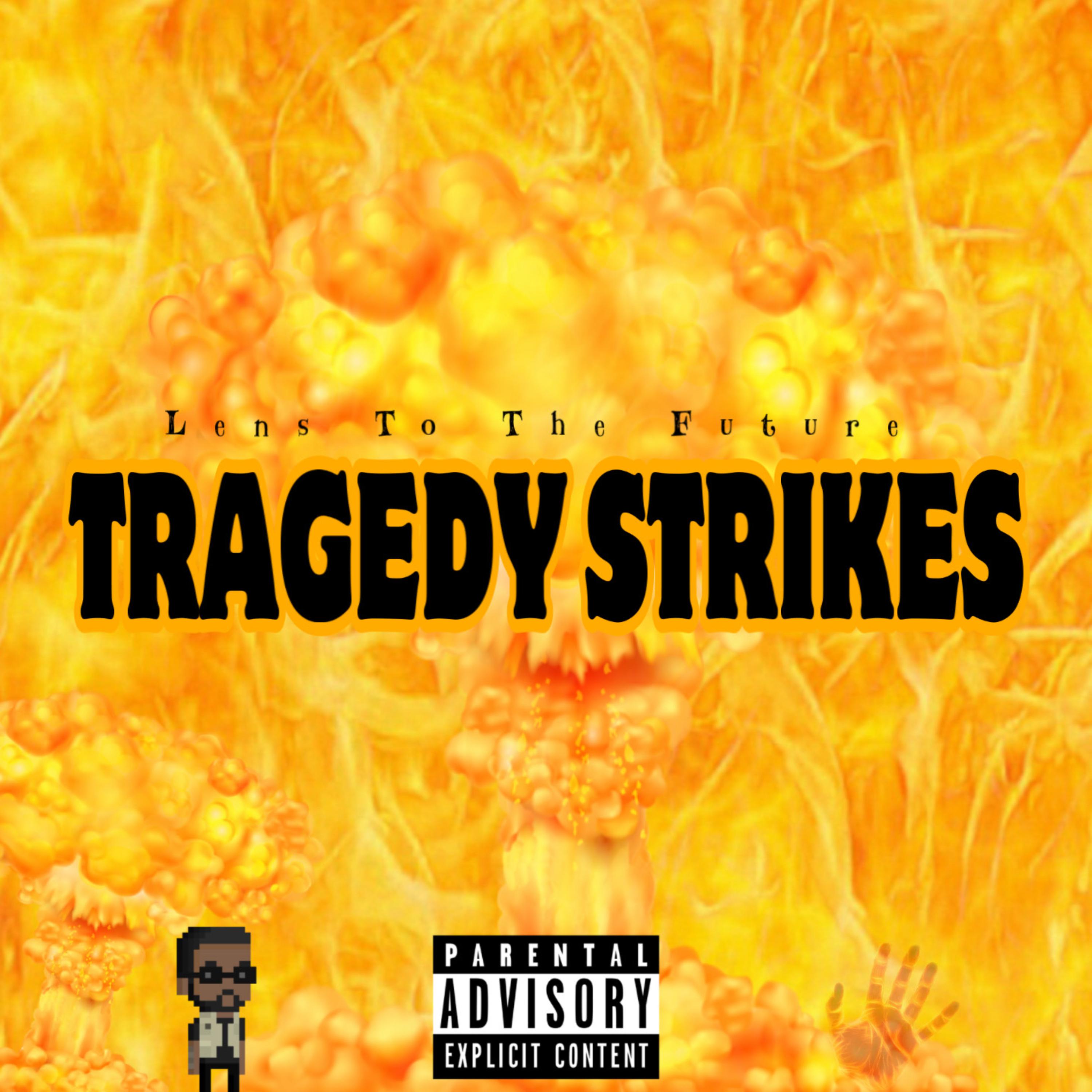 Tragedy Strikes artwork