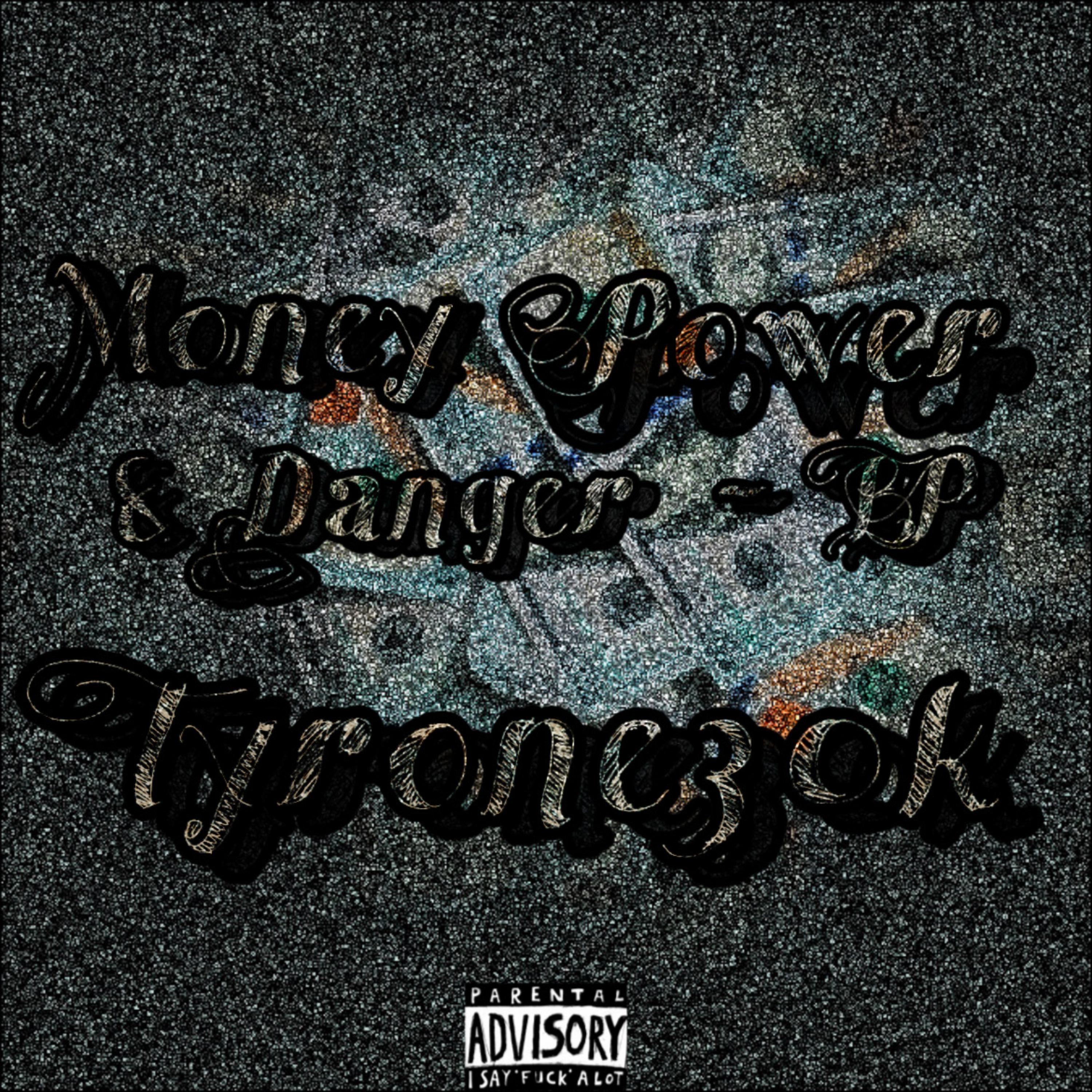 MONEY POWER & DANGER artwork