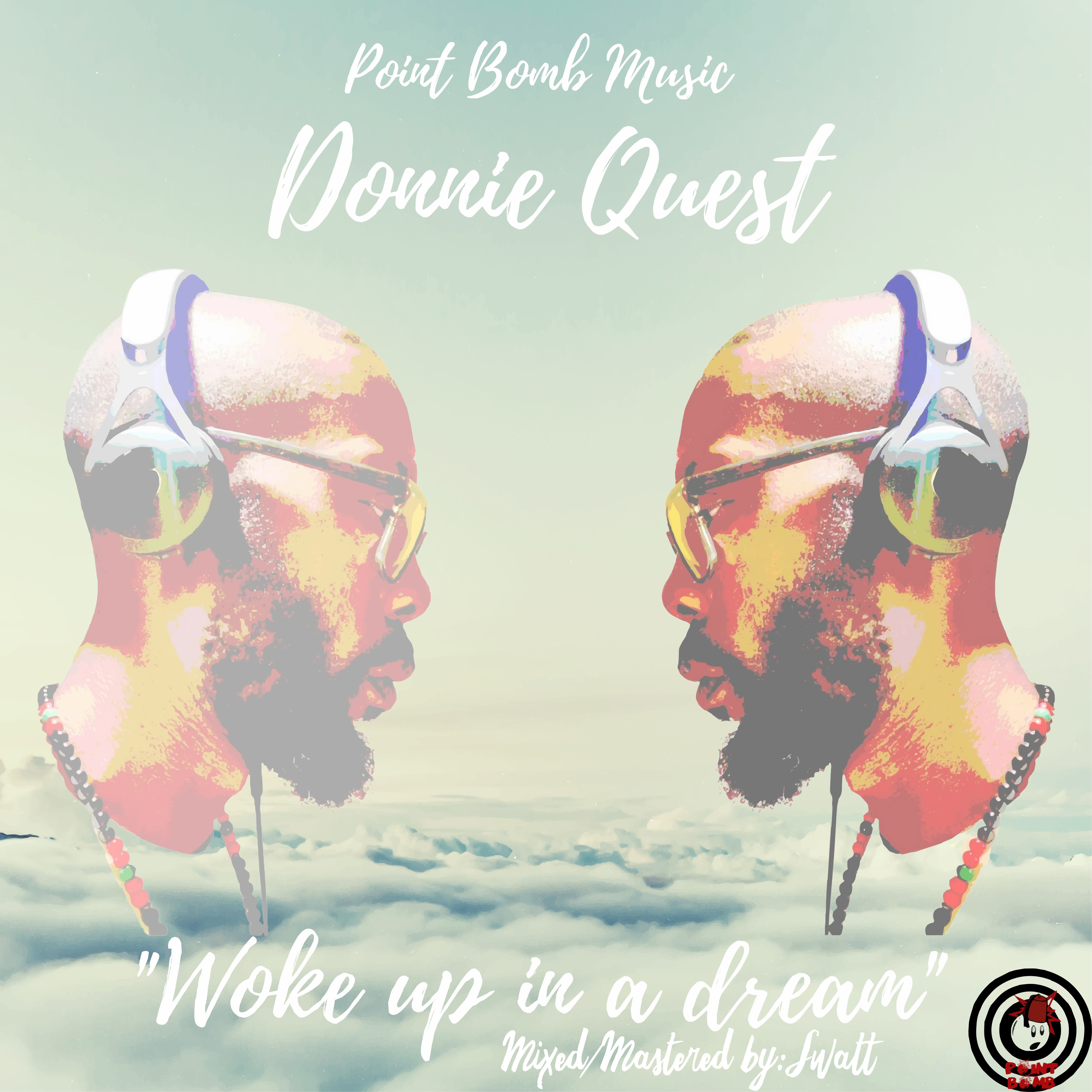 Woke Up In A Dream by Donnie Quest cover art