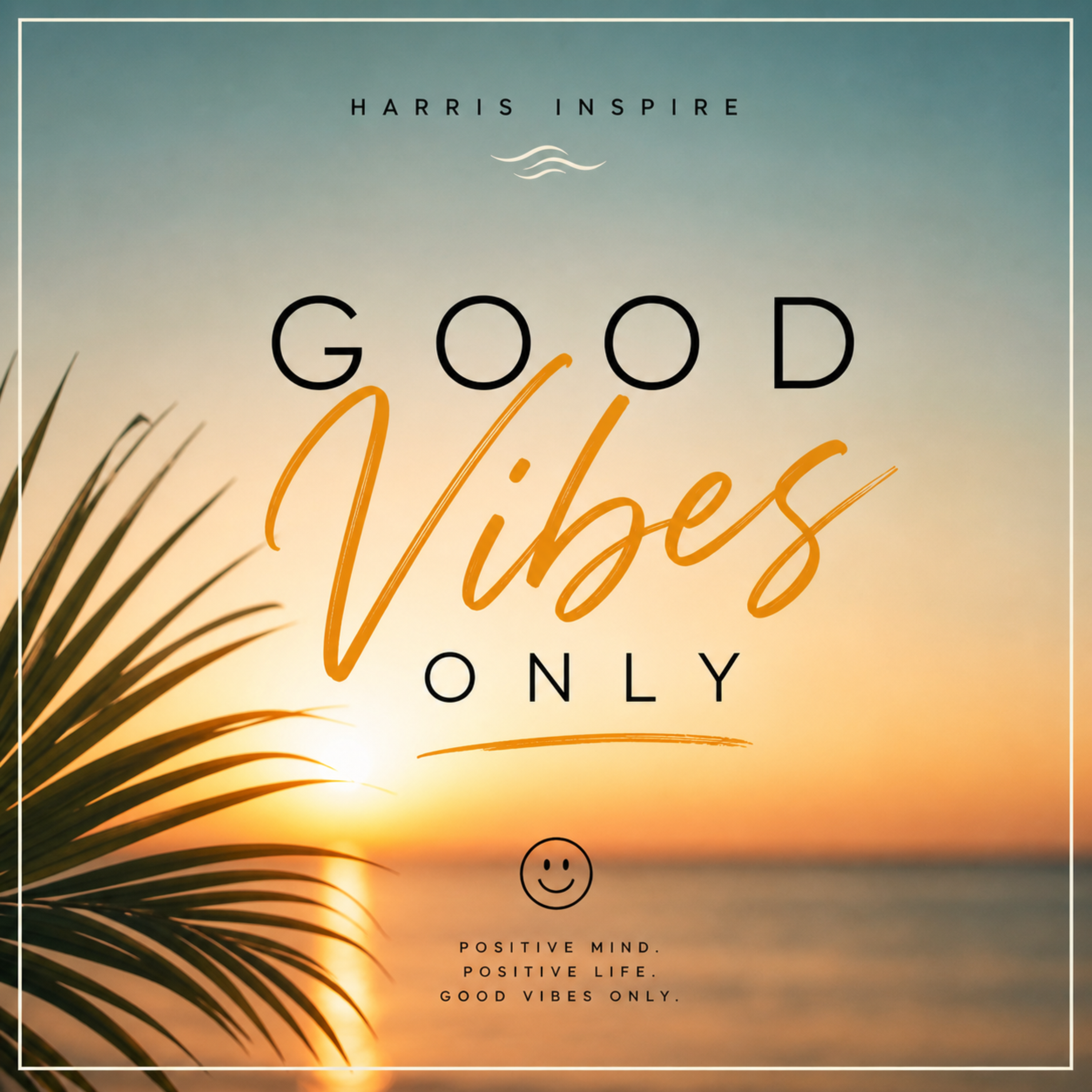 Good vibes only artwork