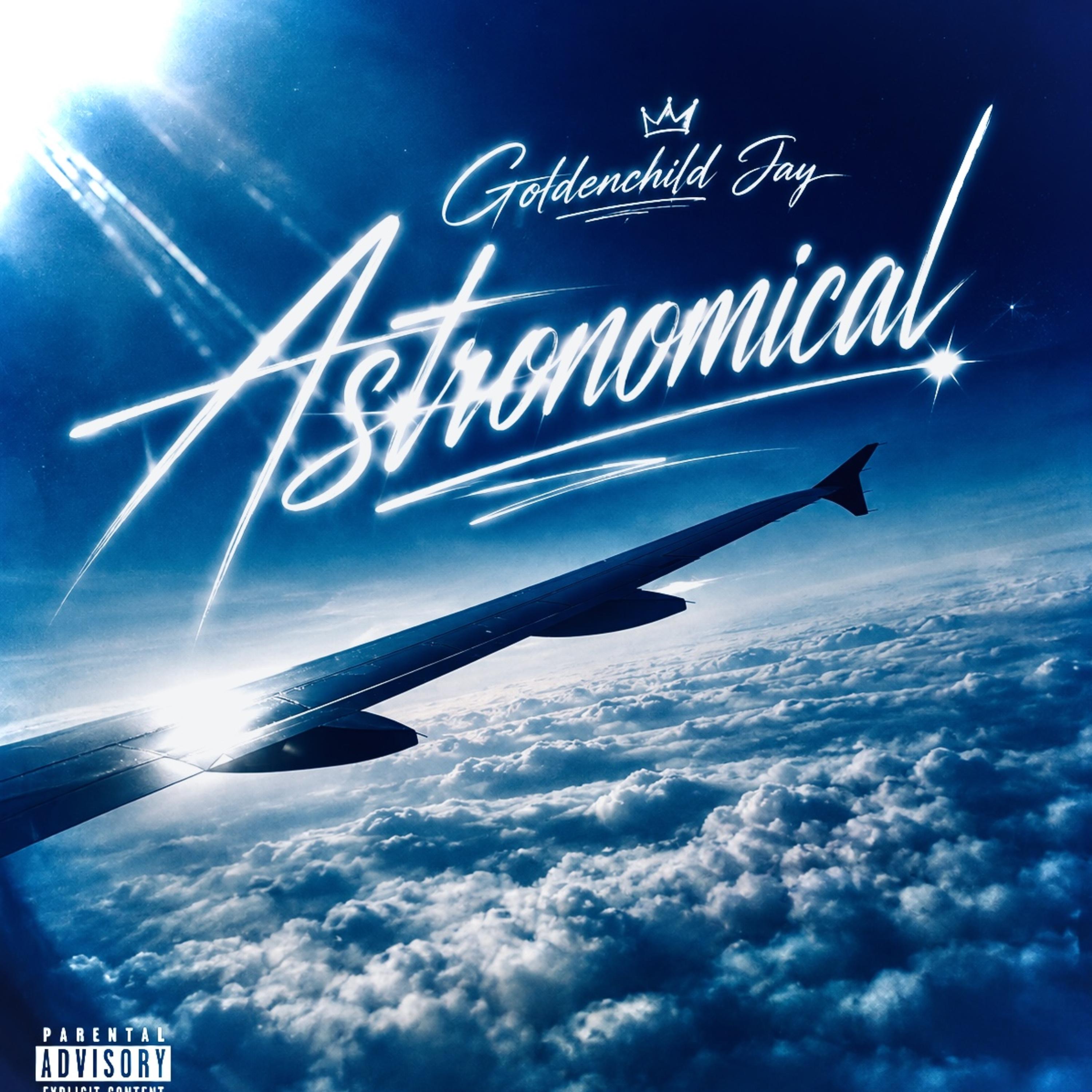 ASTRONOMICAL by Goldenchild Jay cover art