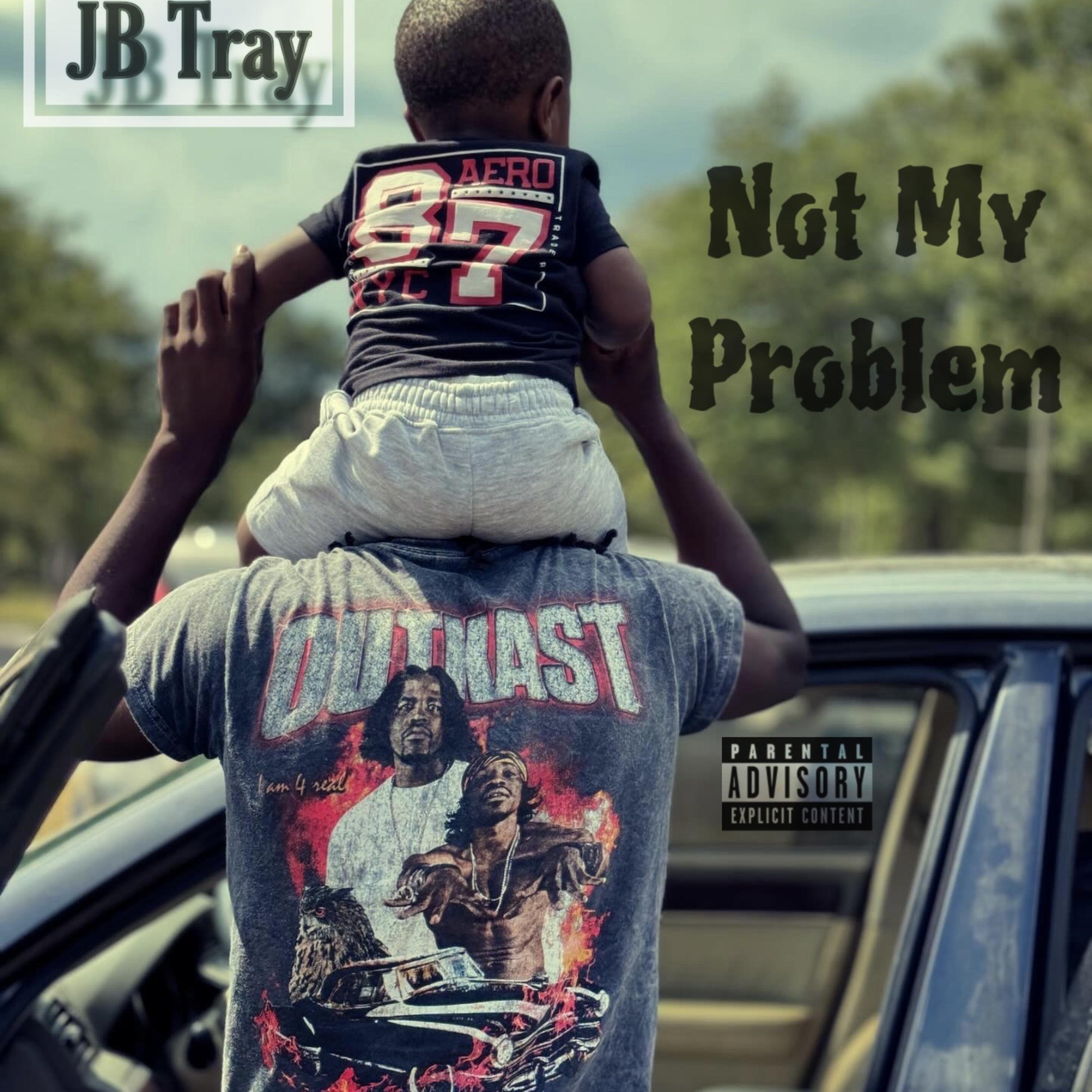Not My Problem artwork
