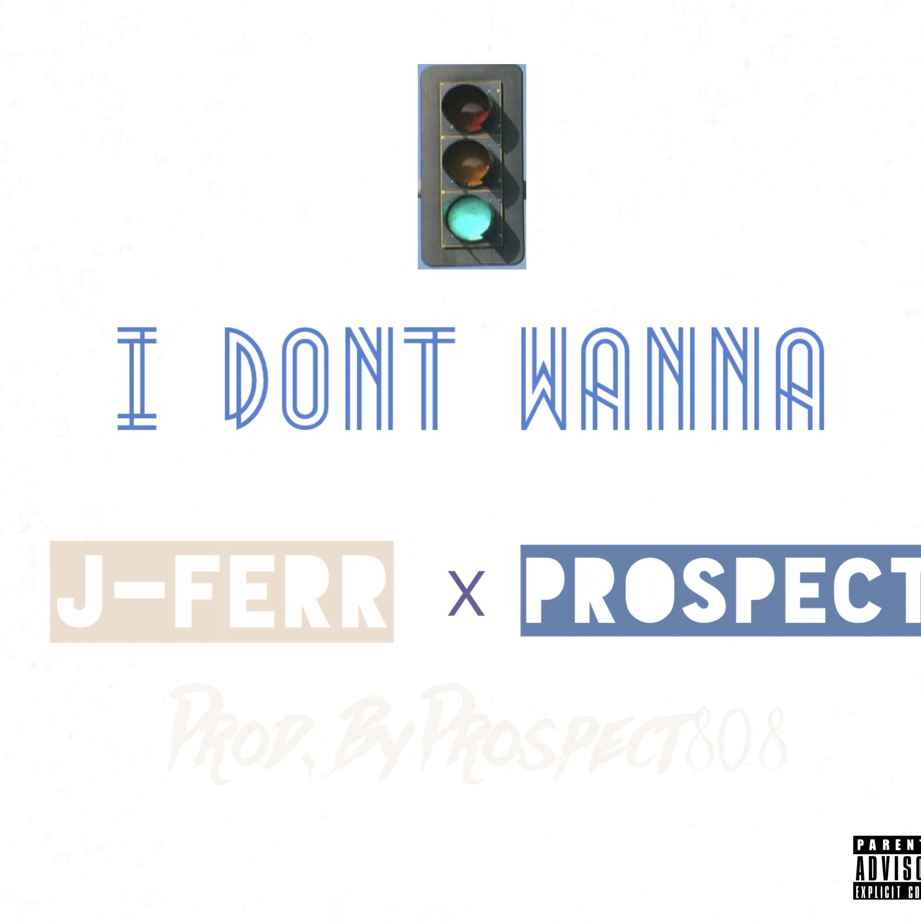 I Don't Wanna artwork