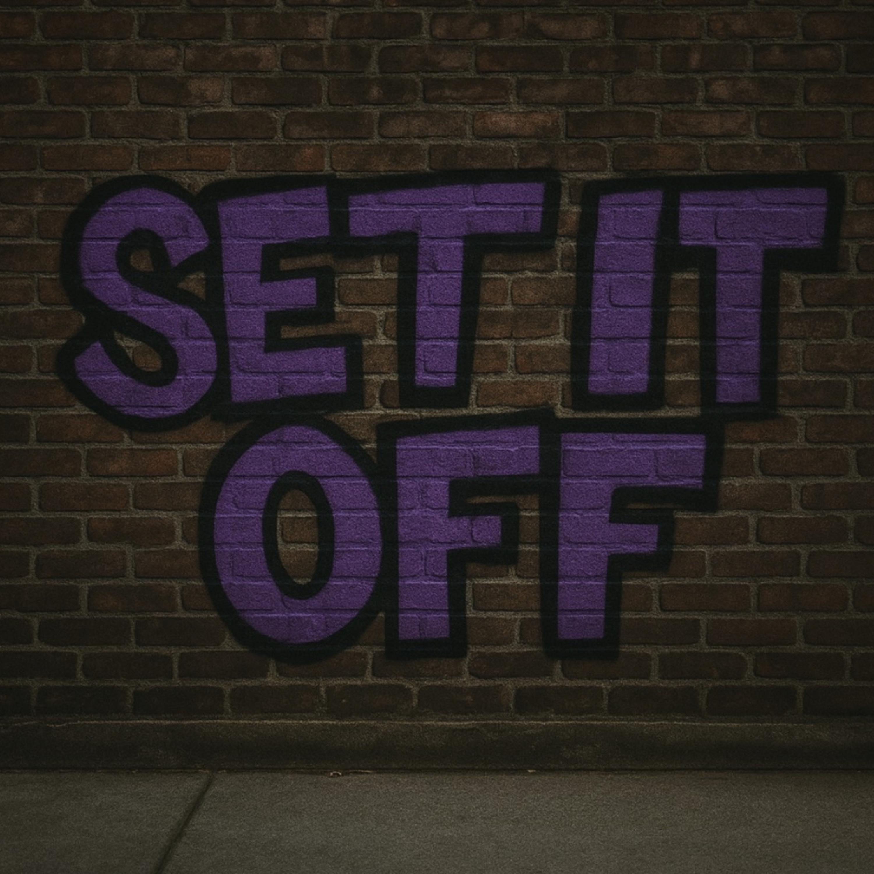 SET IT OFF artwork