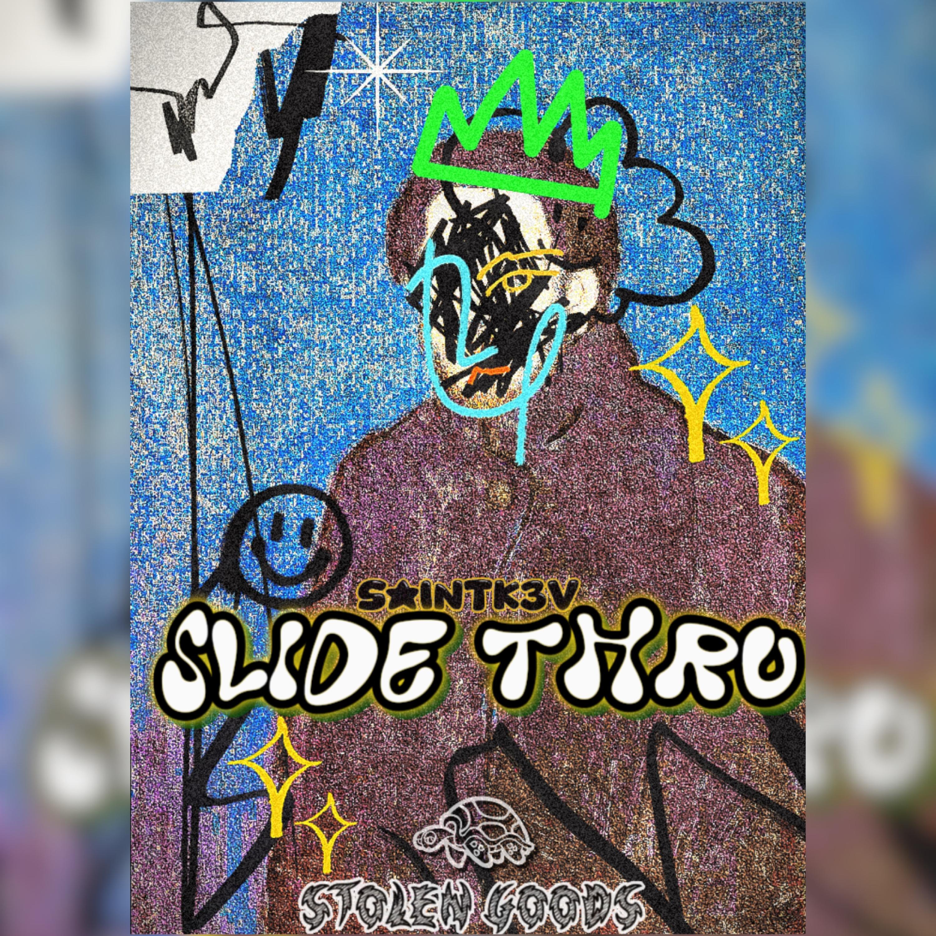 SLIDE THRU artwork