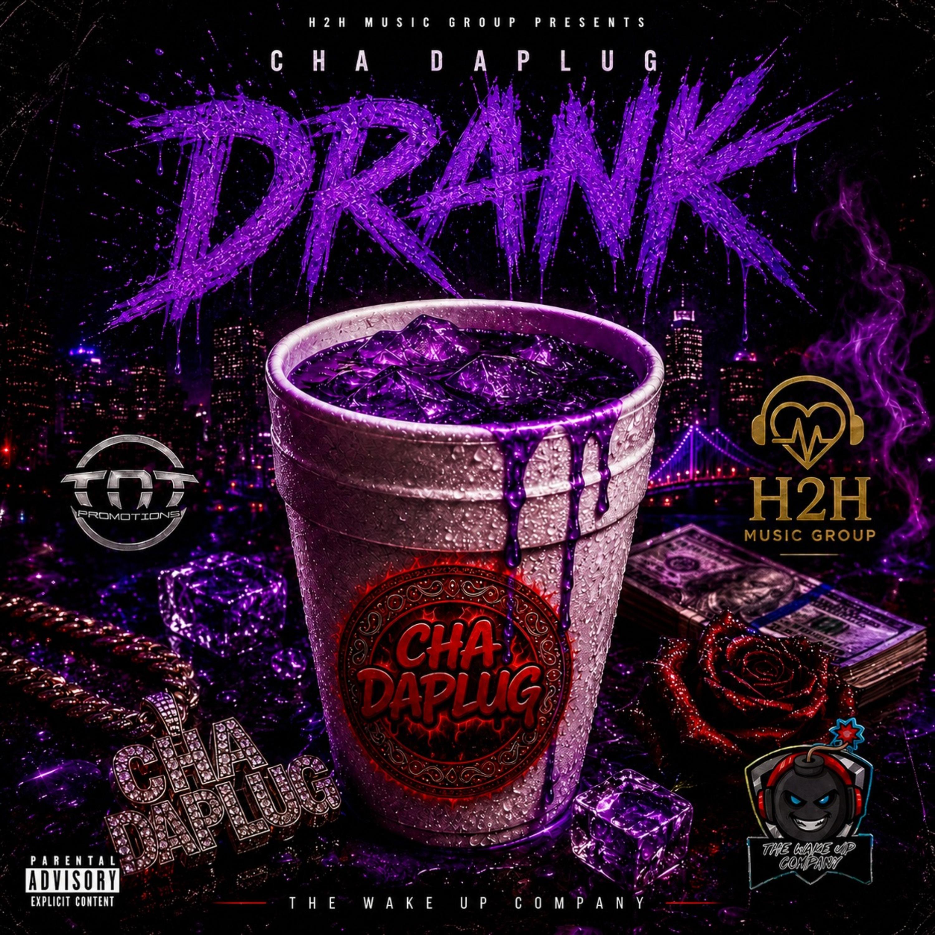 DRANK by Cha DaPlug cover art