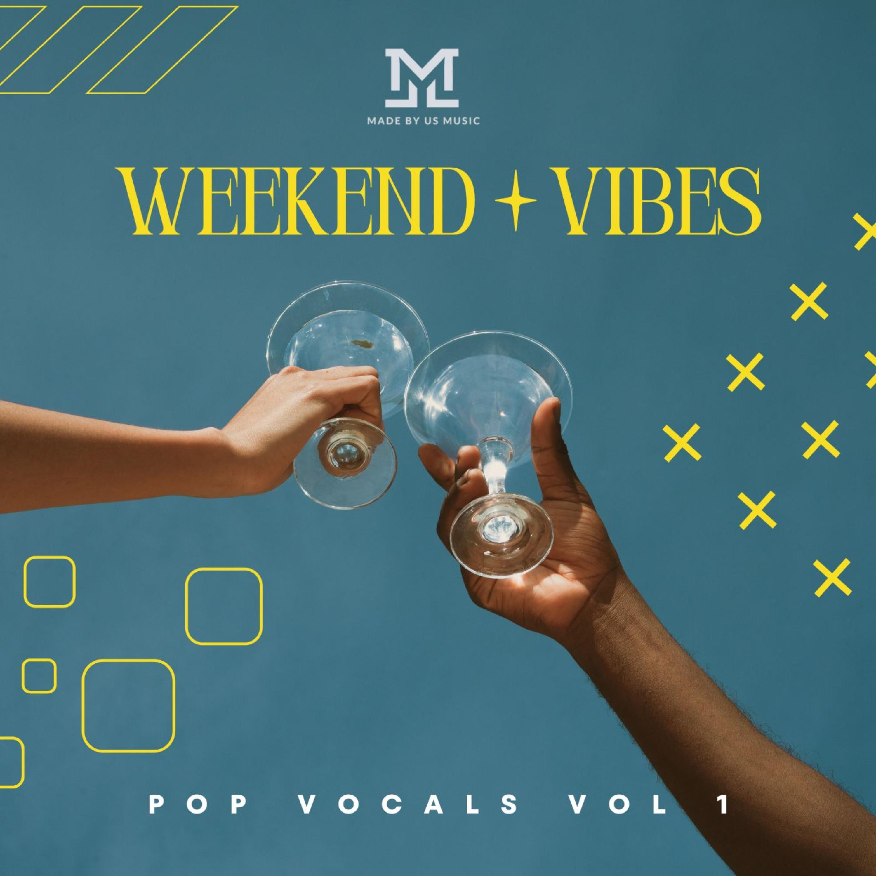 Weekend Vibes Pop Vocals Vol 1 artwork