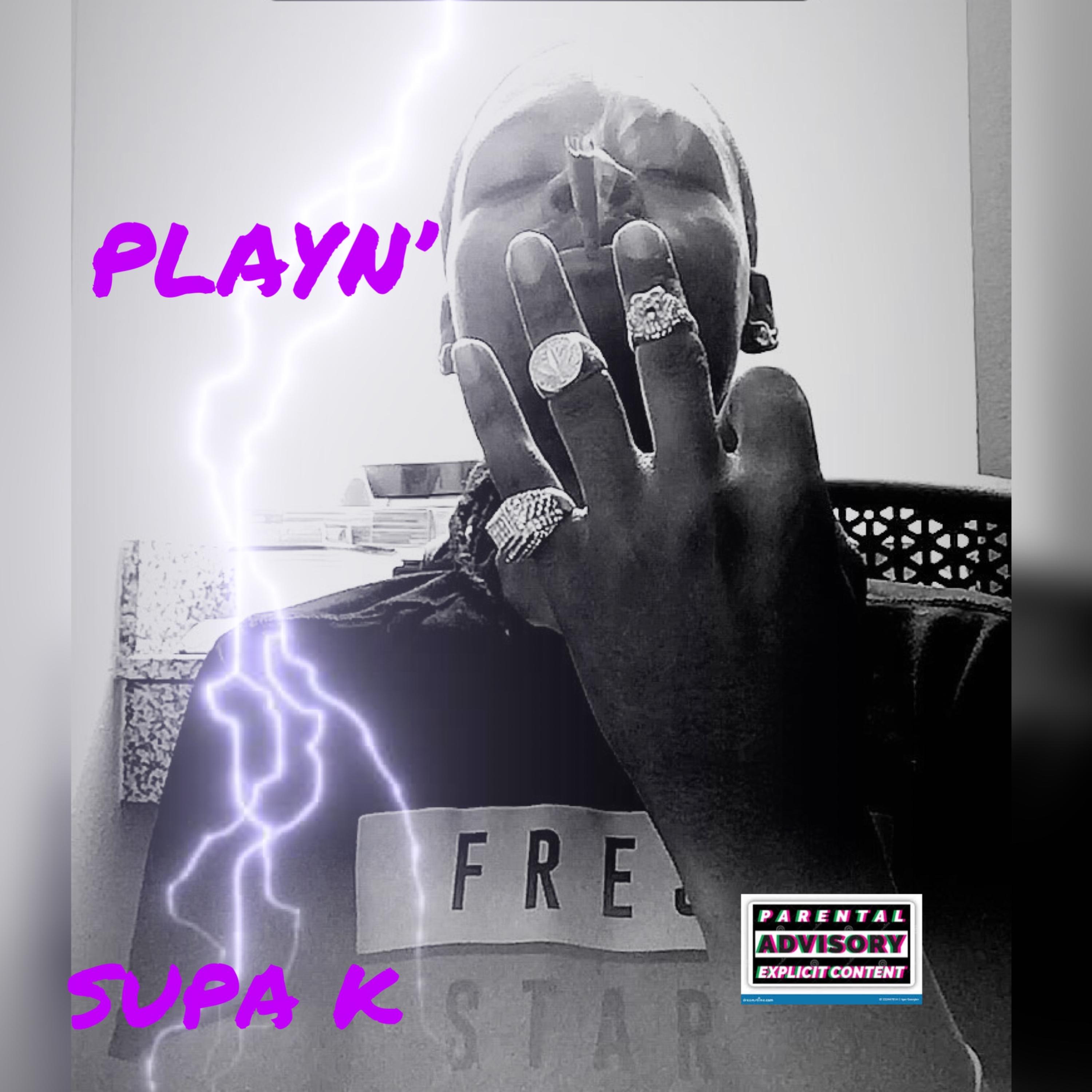 PLAYN' by SUPA K cover art