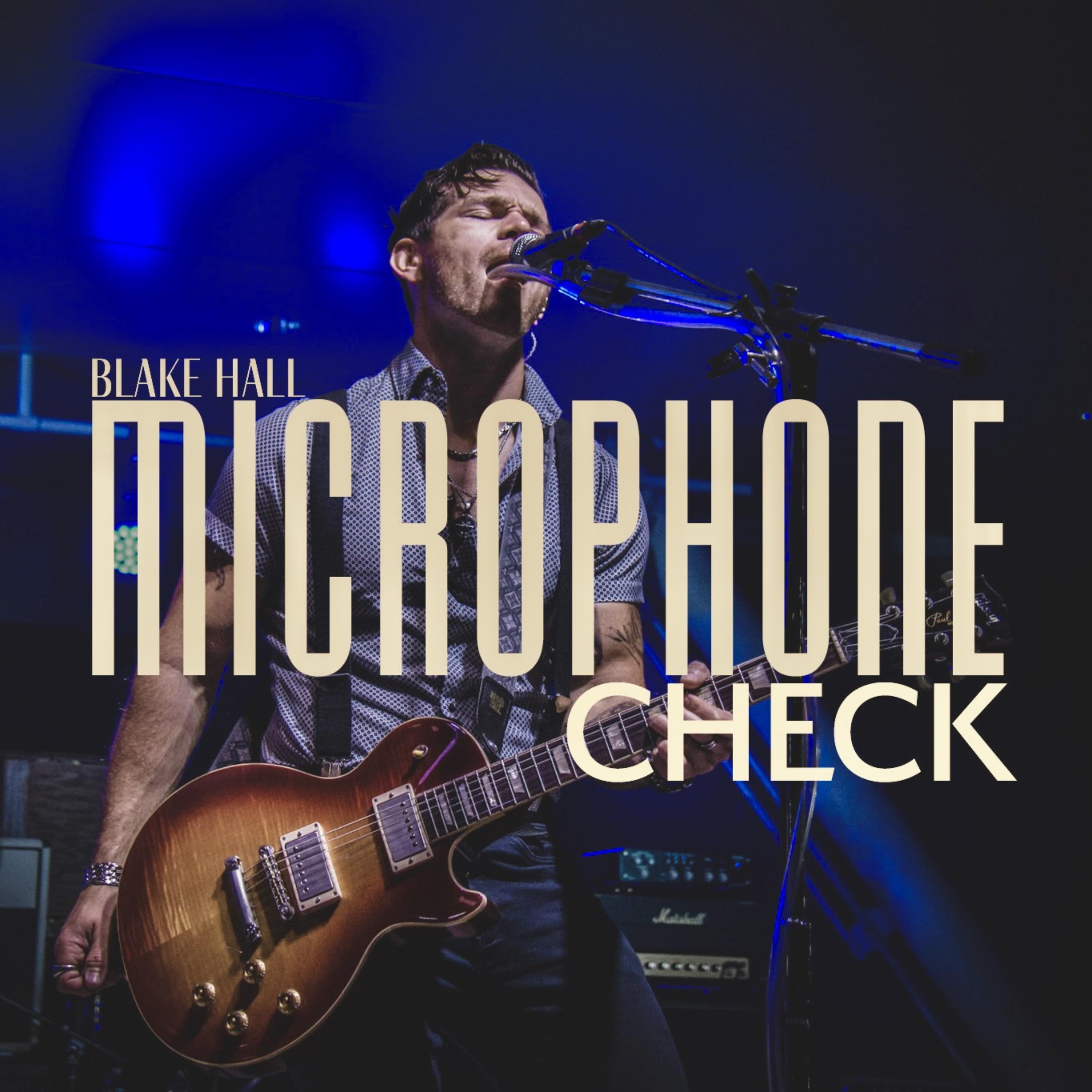 Microphone Check by Blake Hall cover art