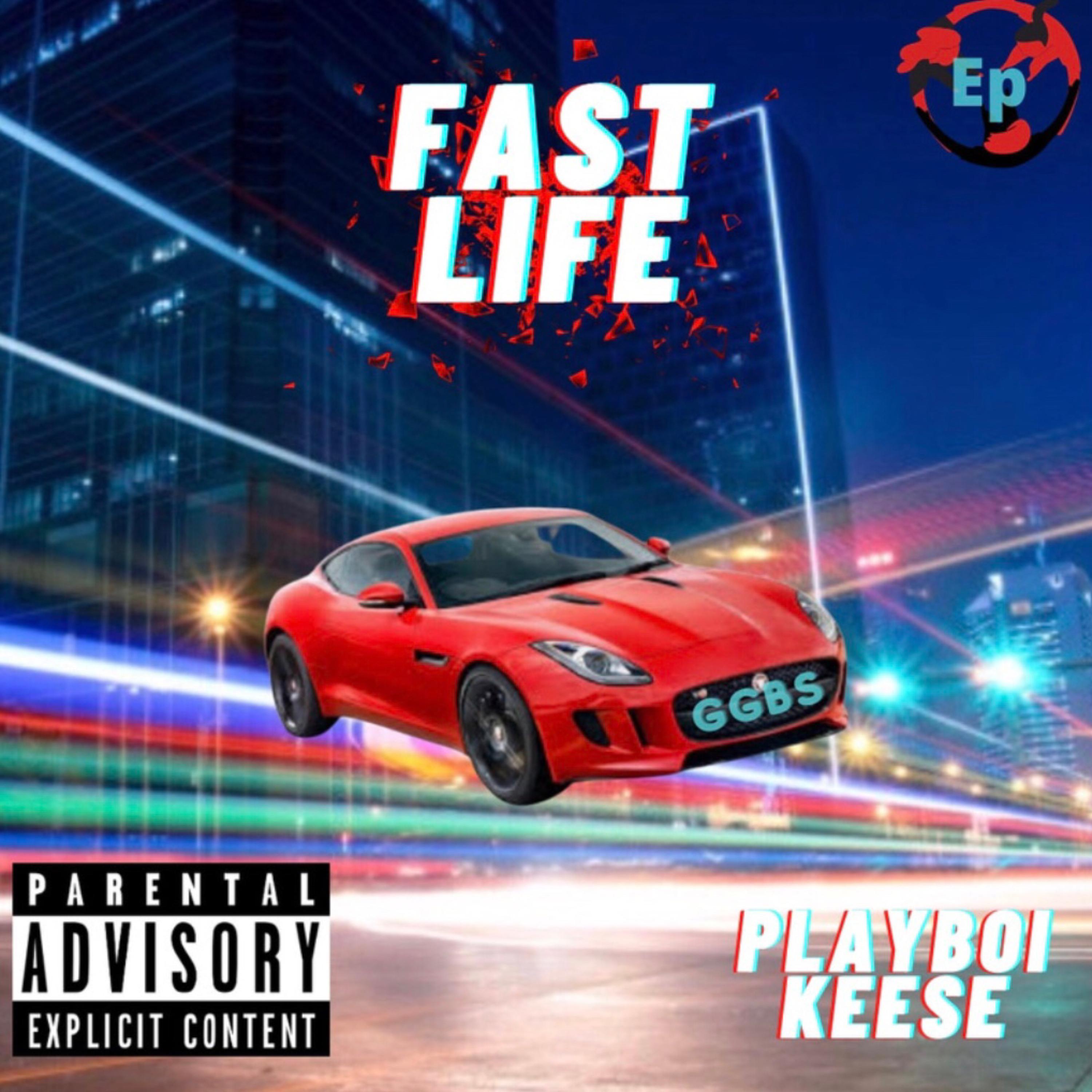 Fast Life artwork