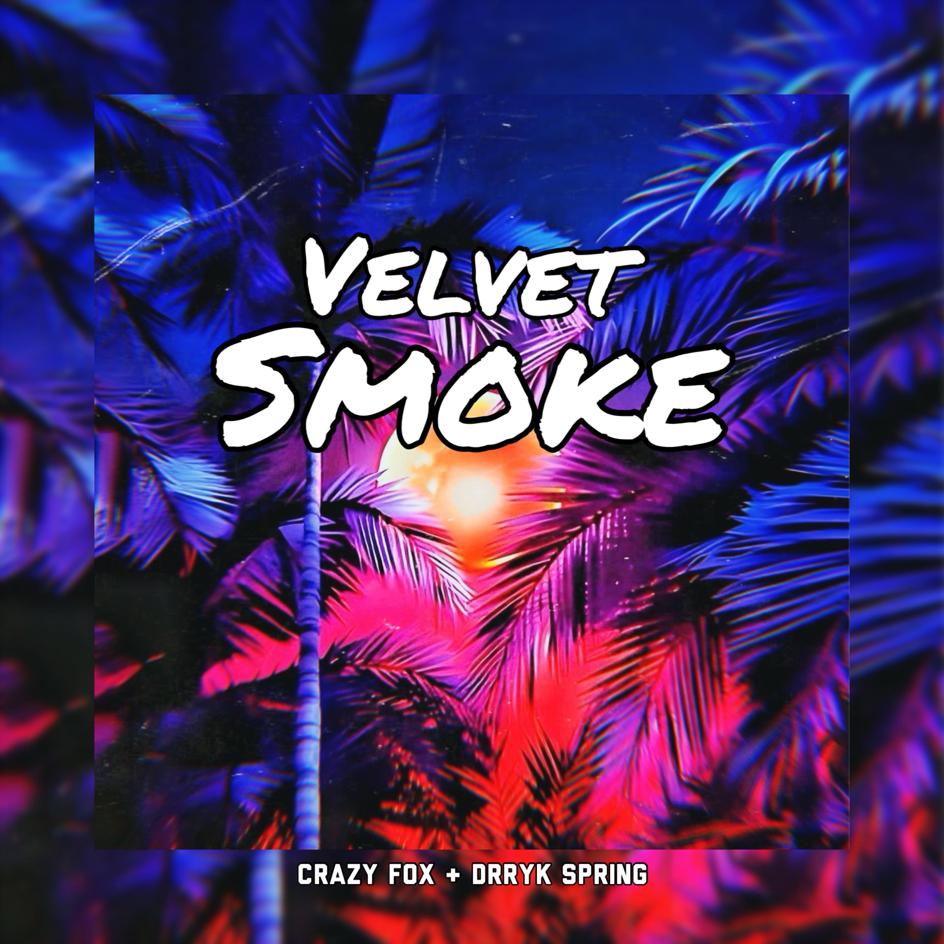 Velvet Smoke by Crazy Fox cover art