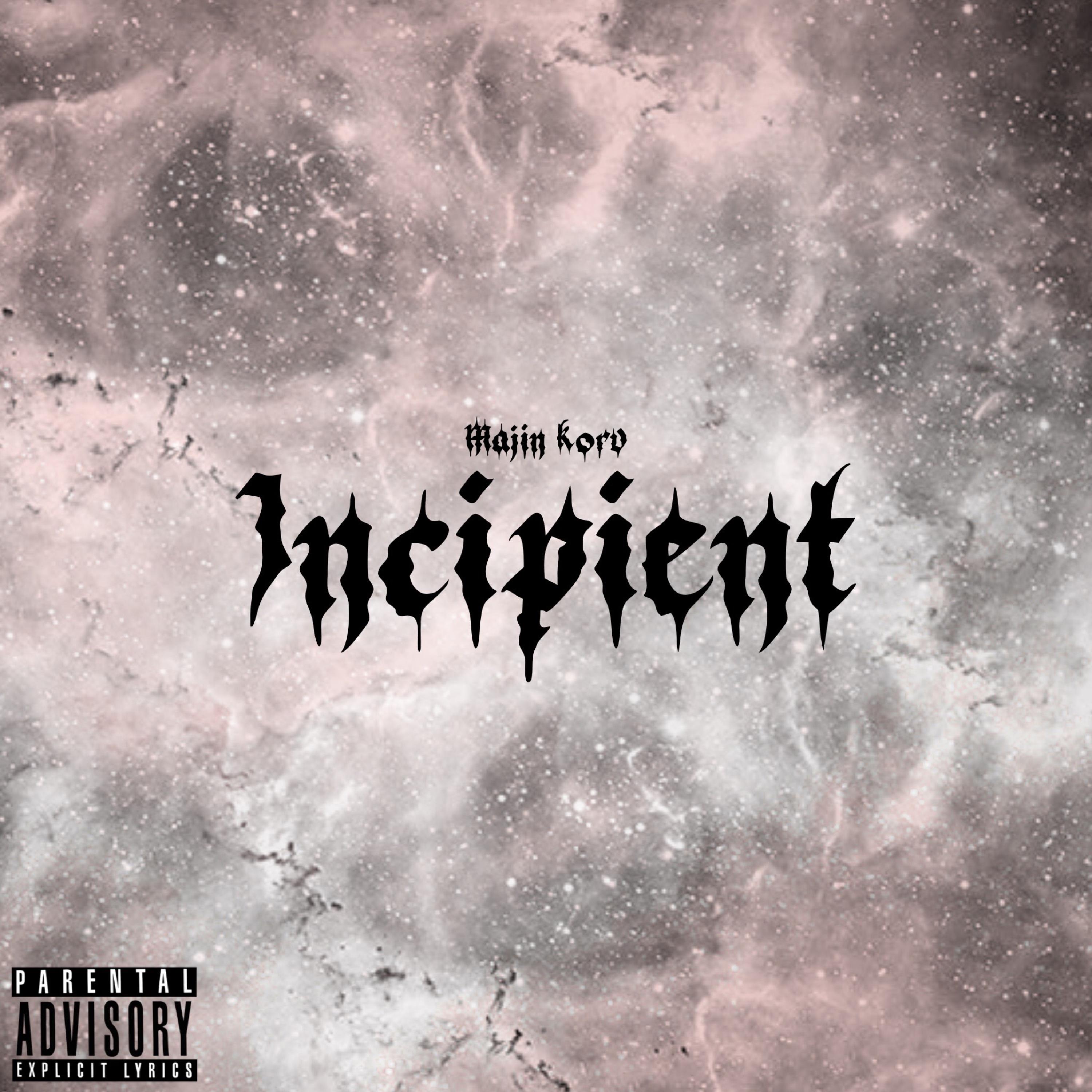 Incipient artwork