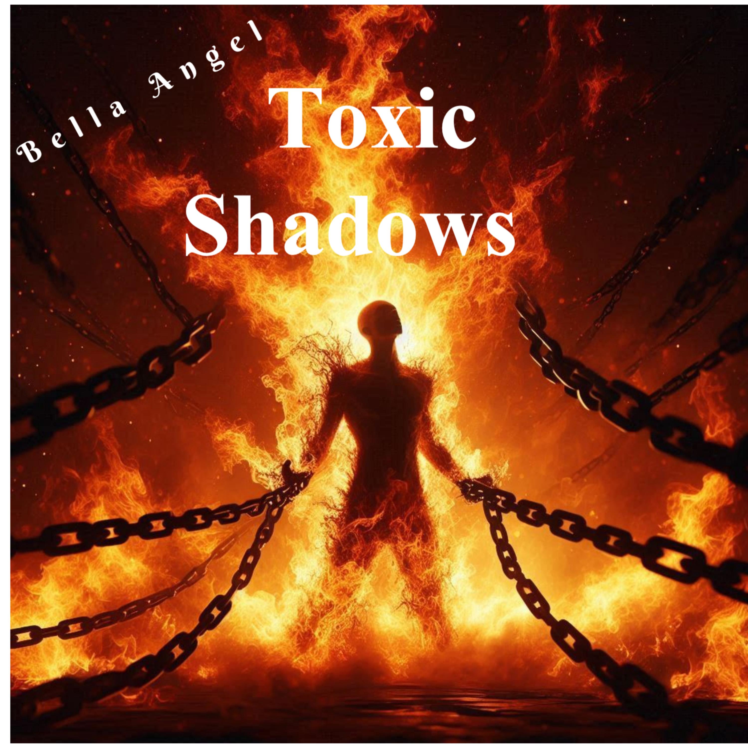 Toxic shadows artwork