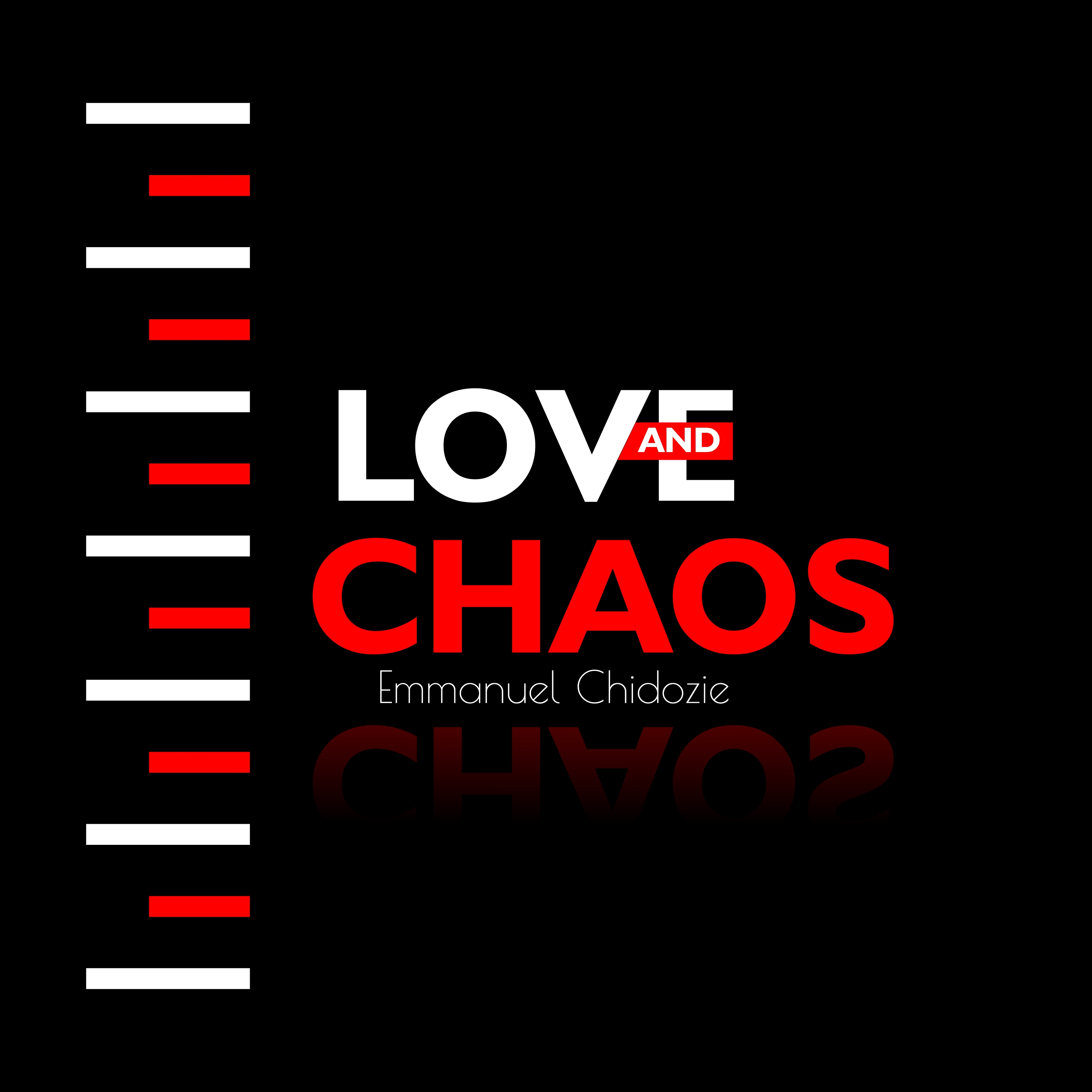 Love And Chaos by Emmanuel Chidozie cover art