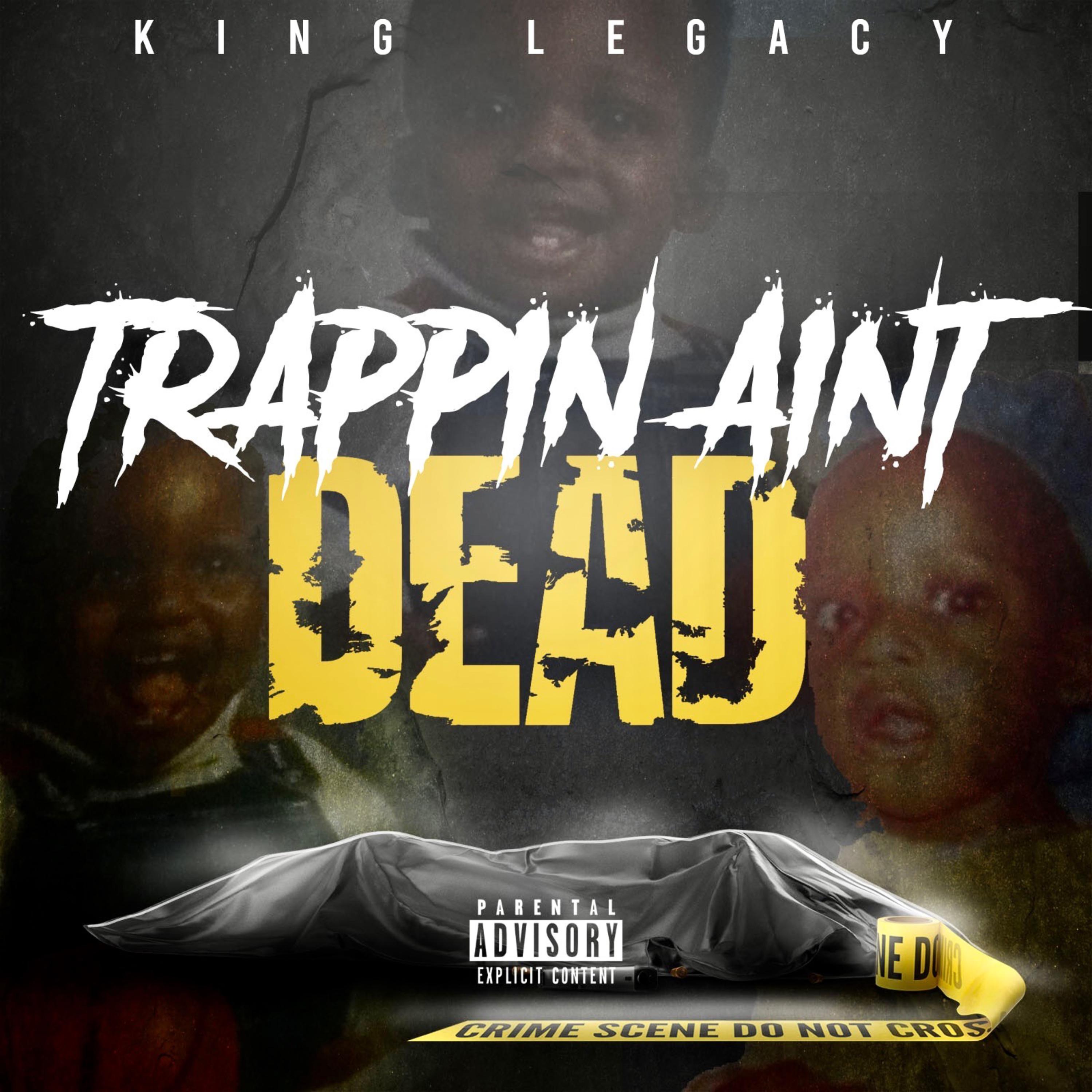 Trappin Aint Dead artwork