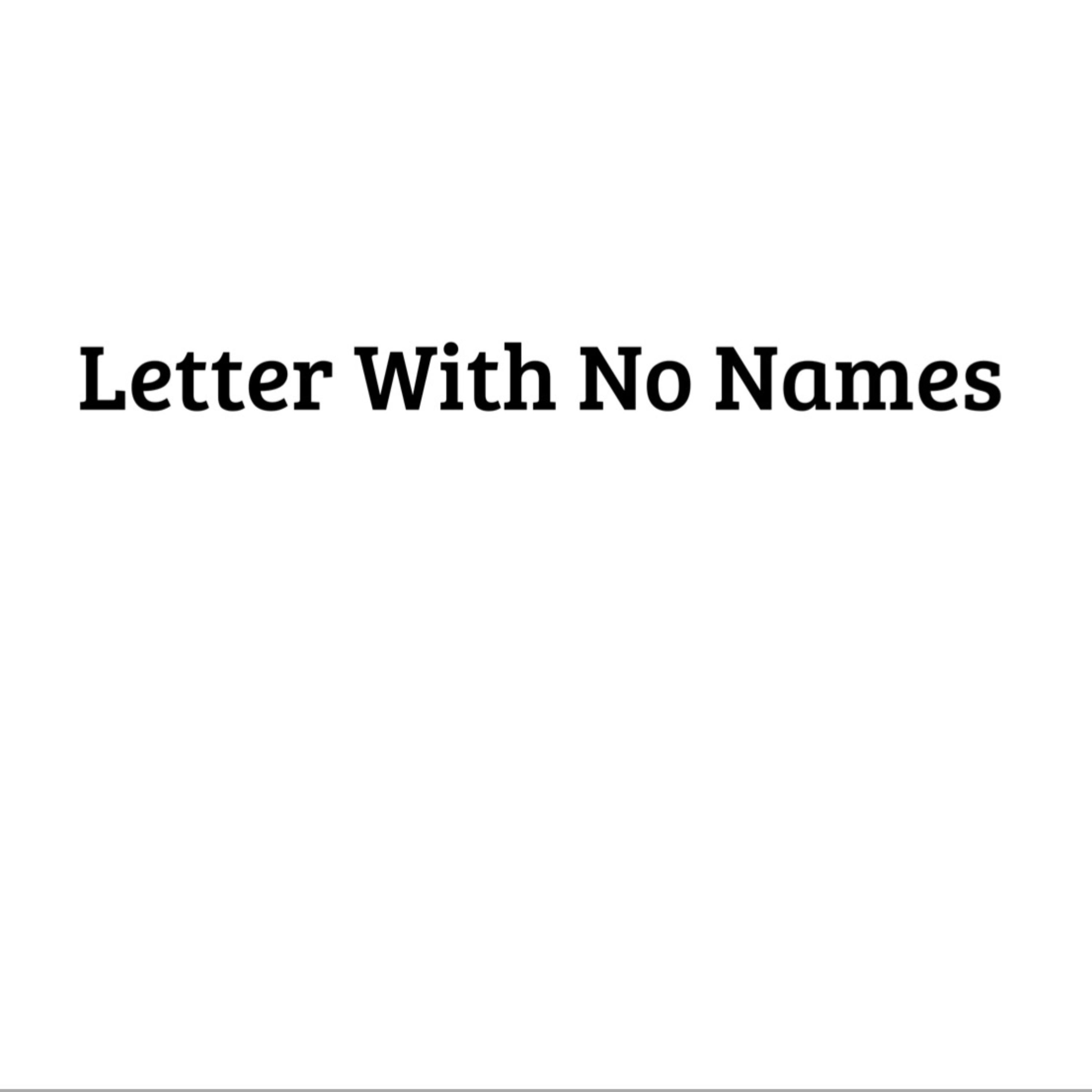 Letter With No Names artwork