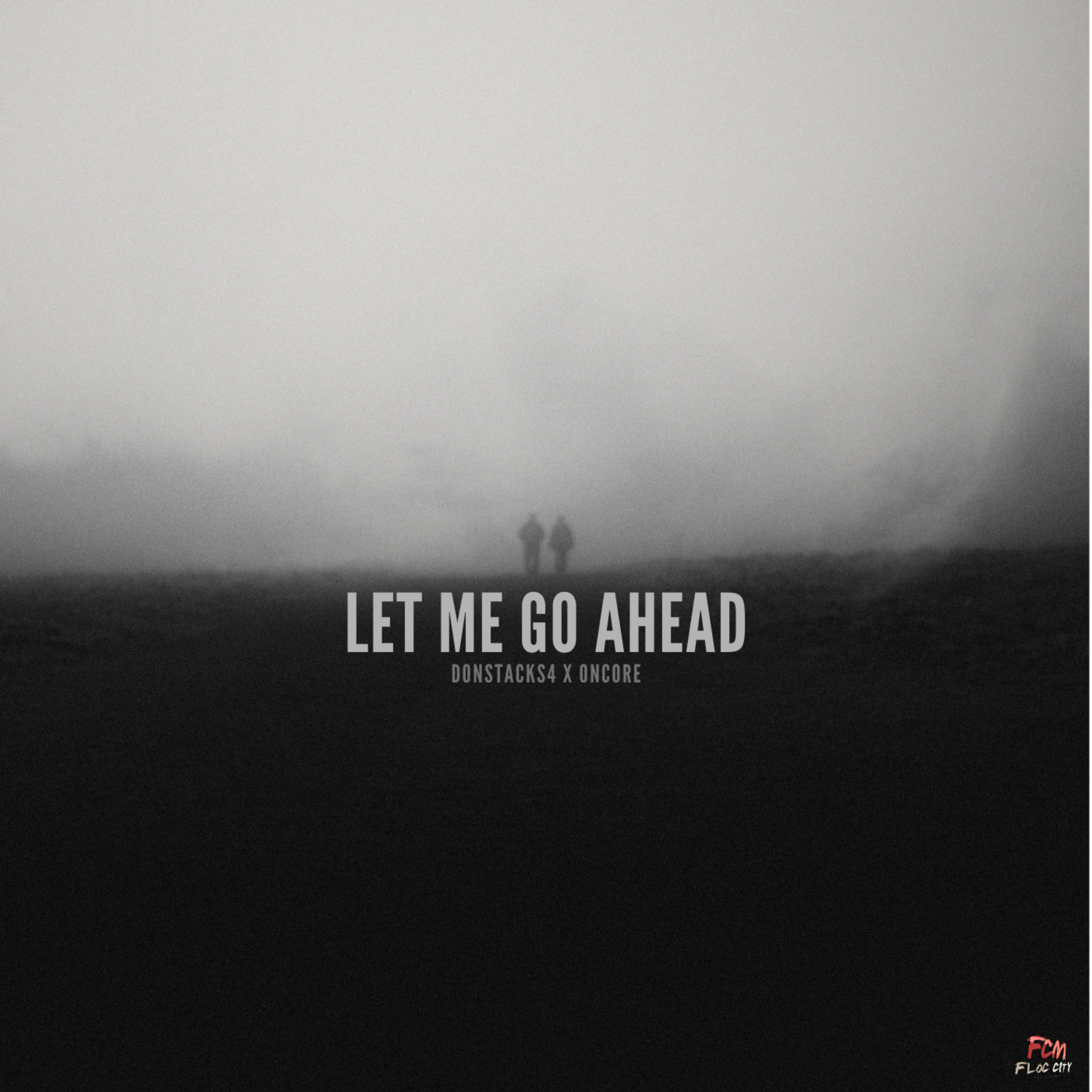 Let Me Go Ahead artwork