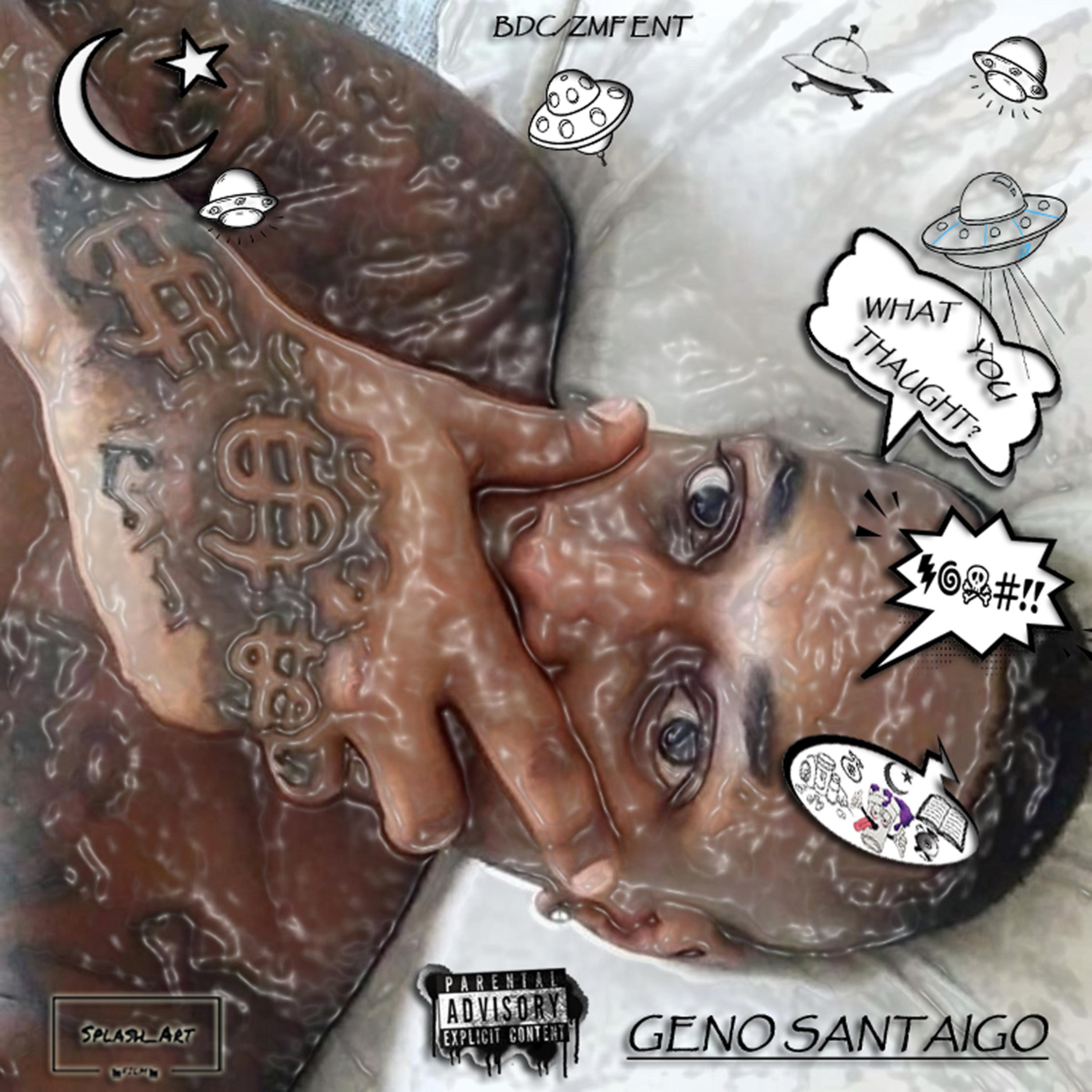 What You Thaught by Geno Santaigo cover art