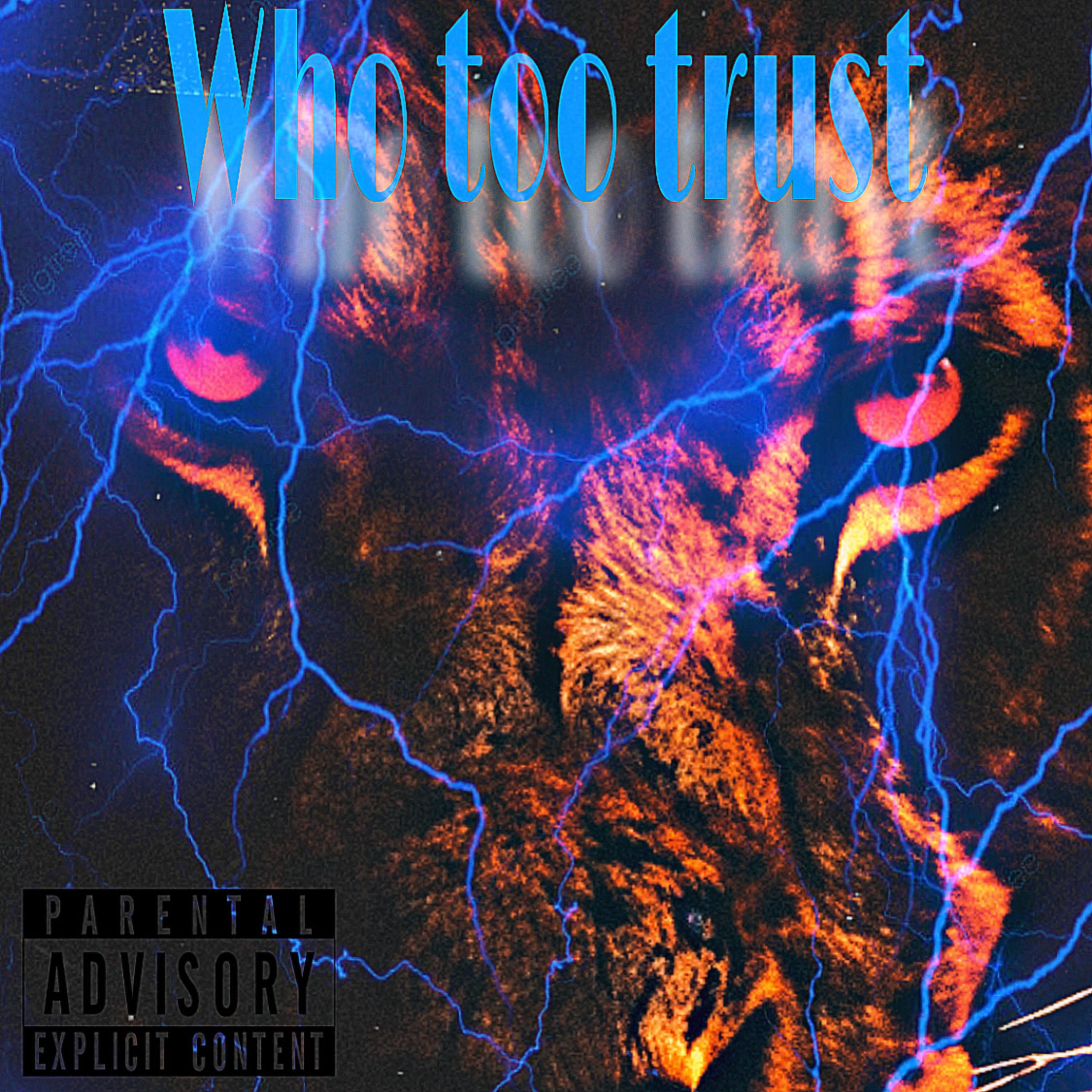 Who Too Trust artwork