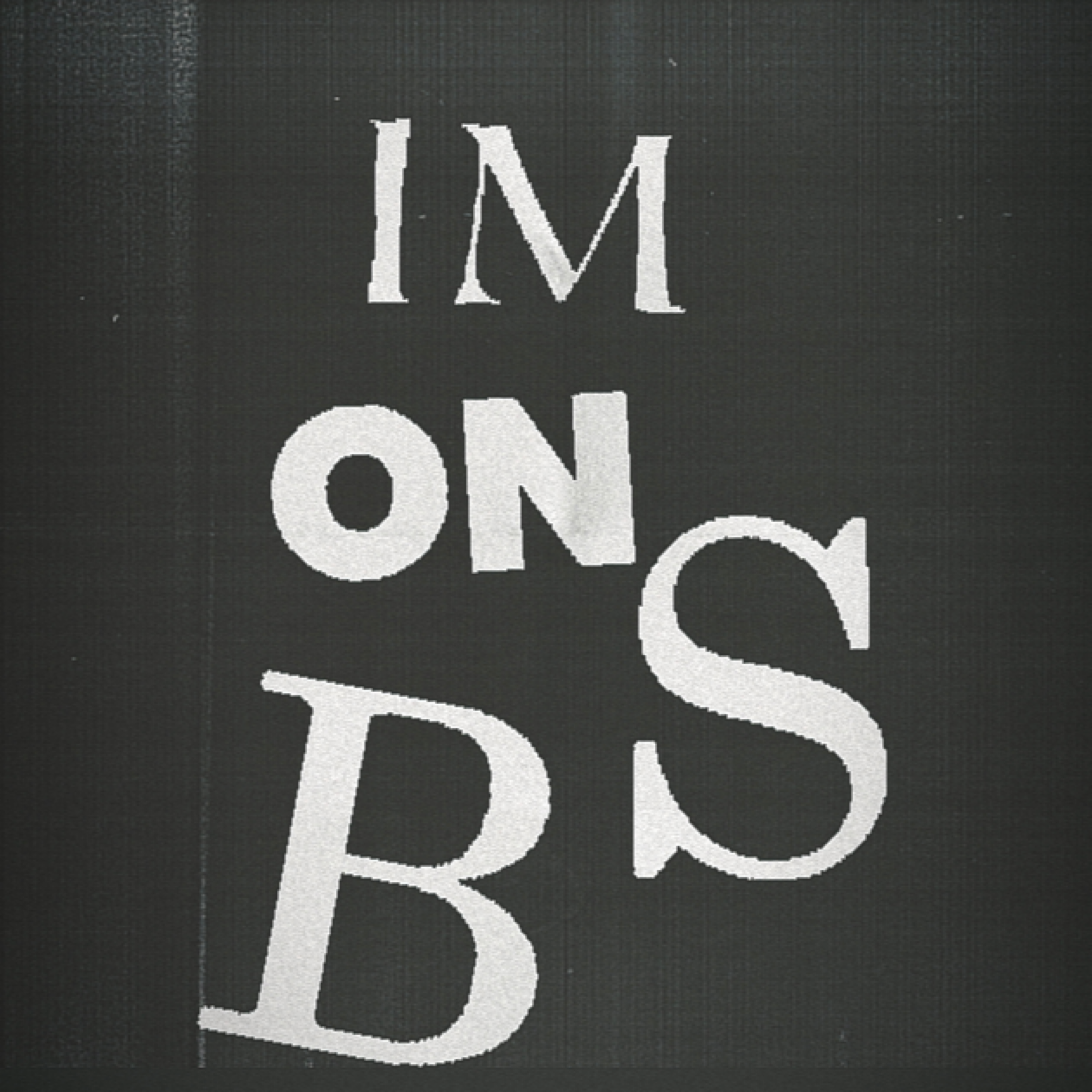 IM ON BS artwork