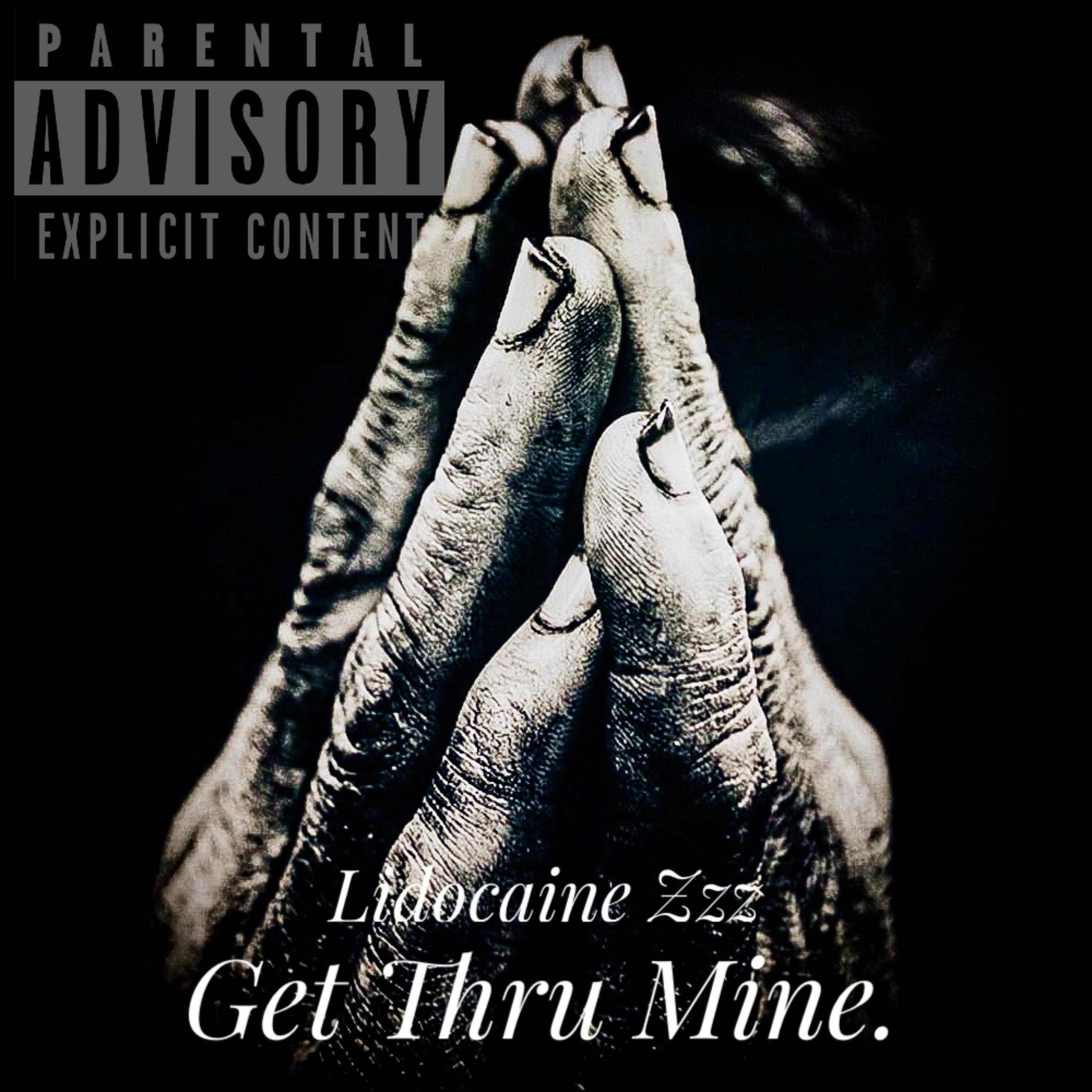 Get Thru Mine. artwork