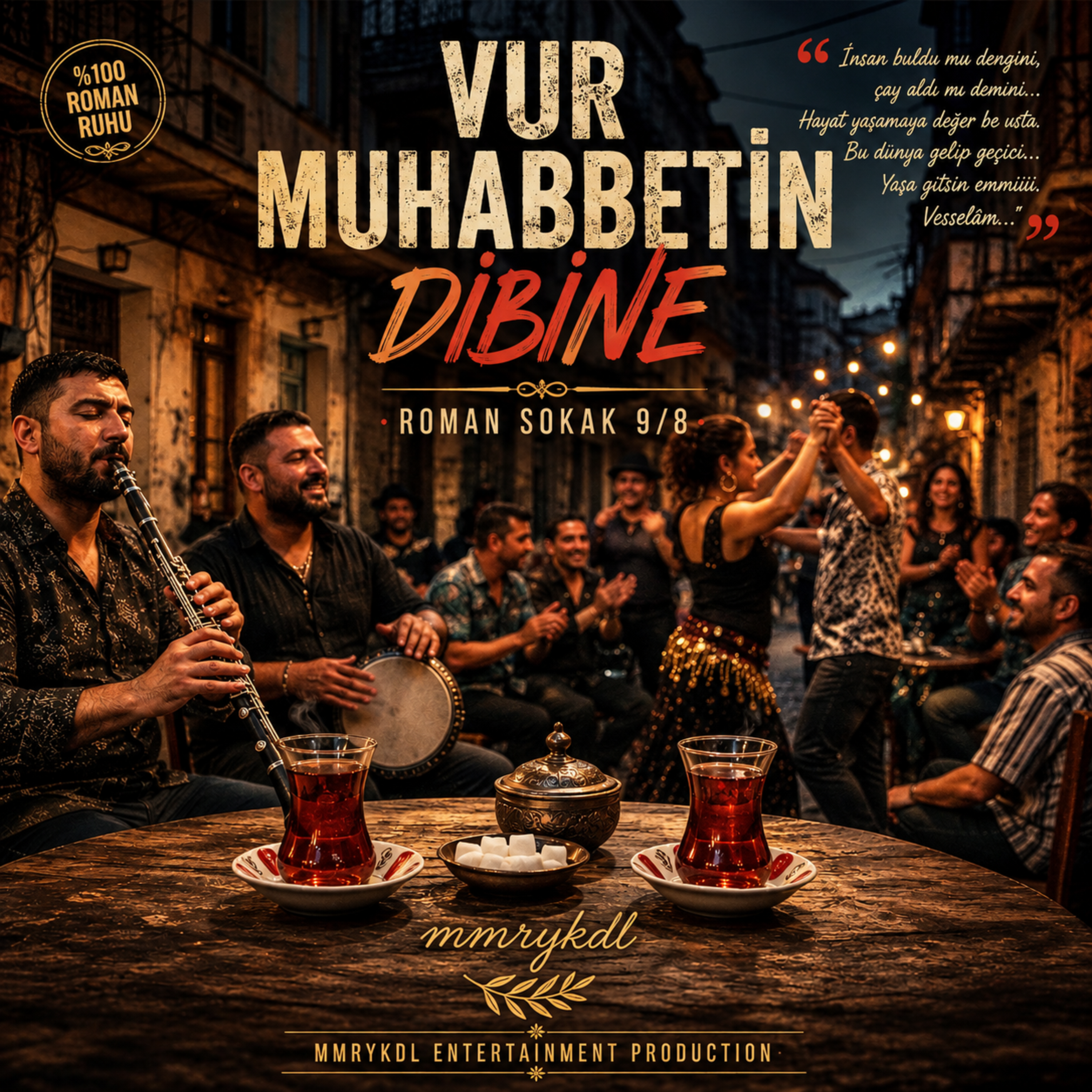VUR MUHABBETİN DİBİNE (Roman Sokak 9/8) by MMRYKDL cover art