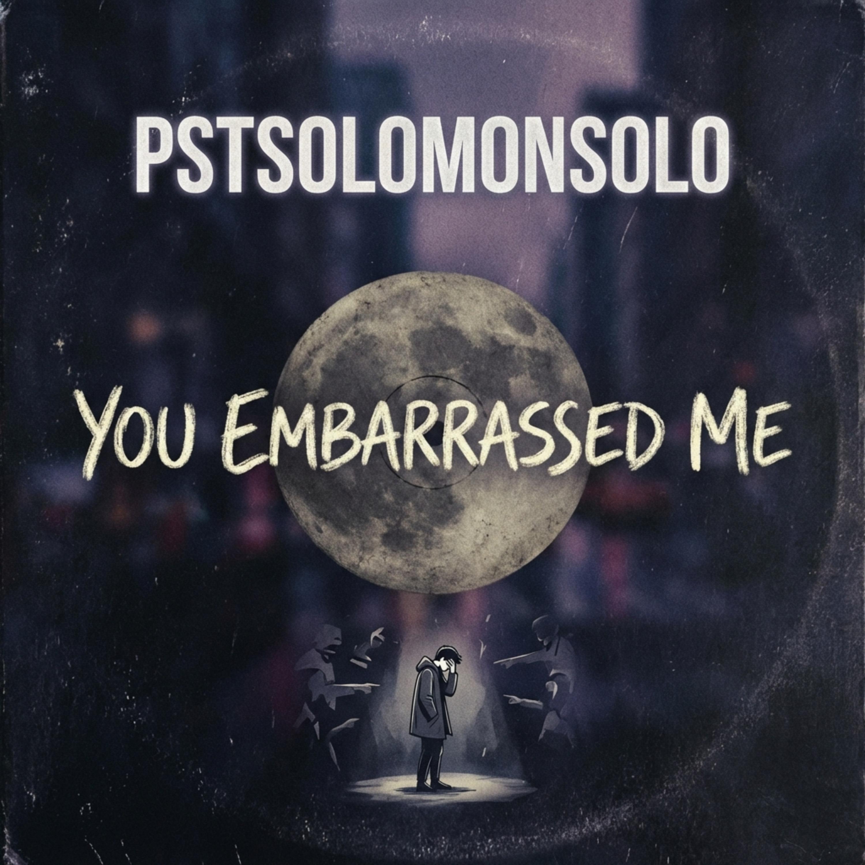 YOU EMBARRASSED ME artwork