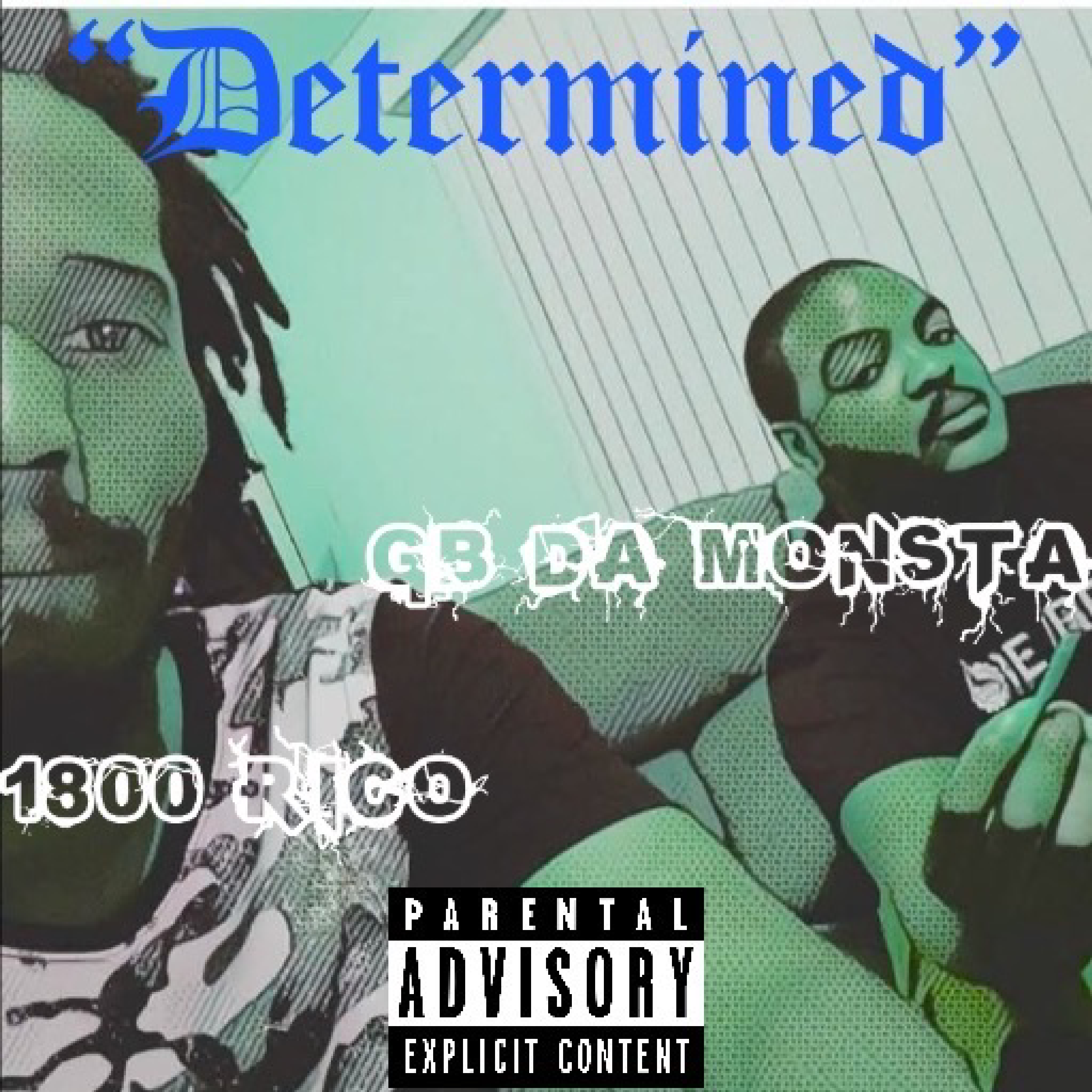 Determined . by GB Da Monsta cover art