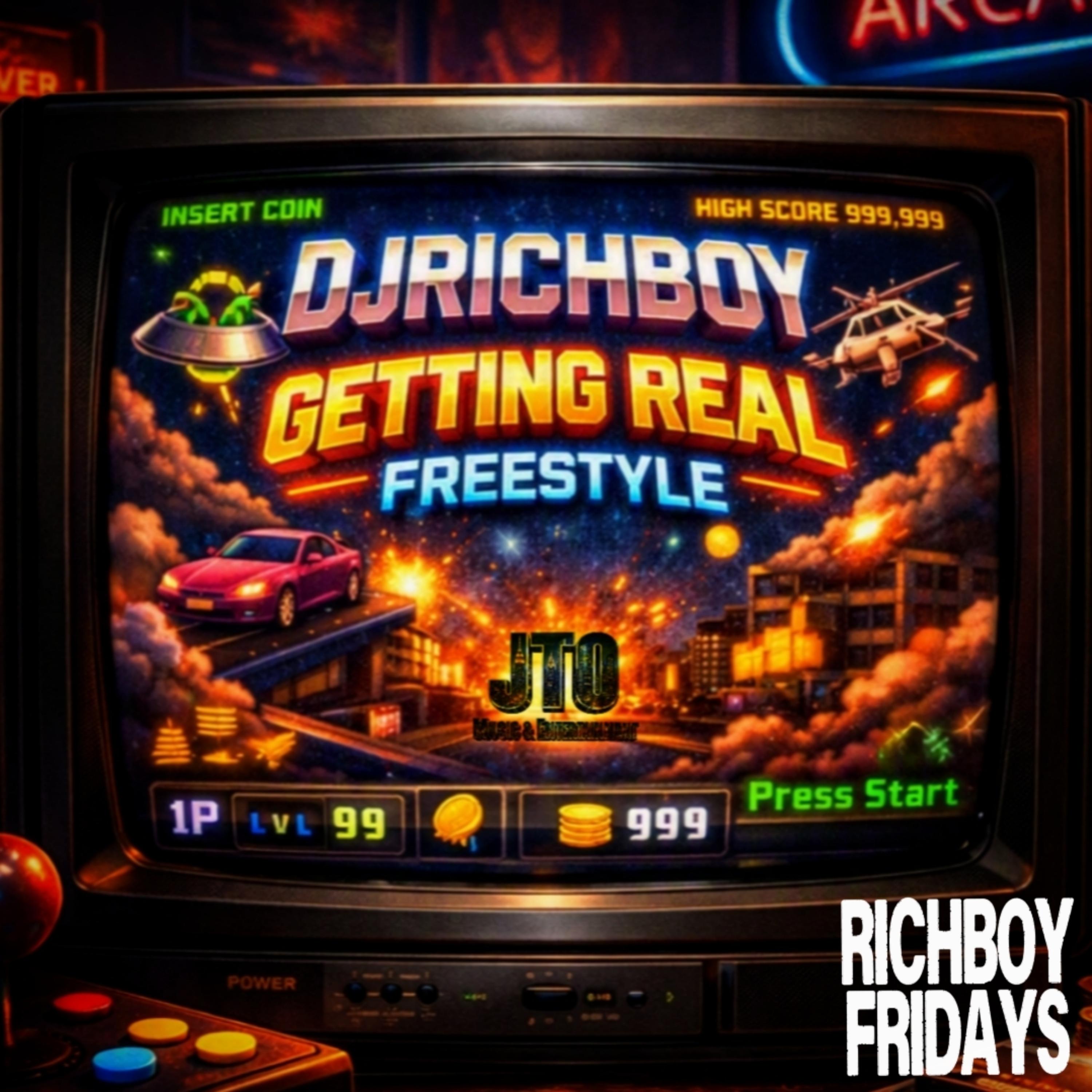 GETTING REAL FREESTYLE (RICHBOY FRIDAYS) by JTOMusic cover art