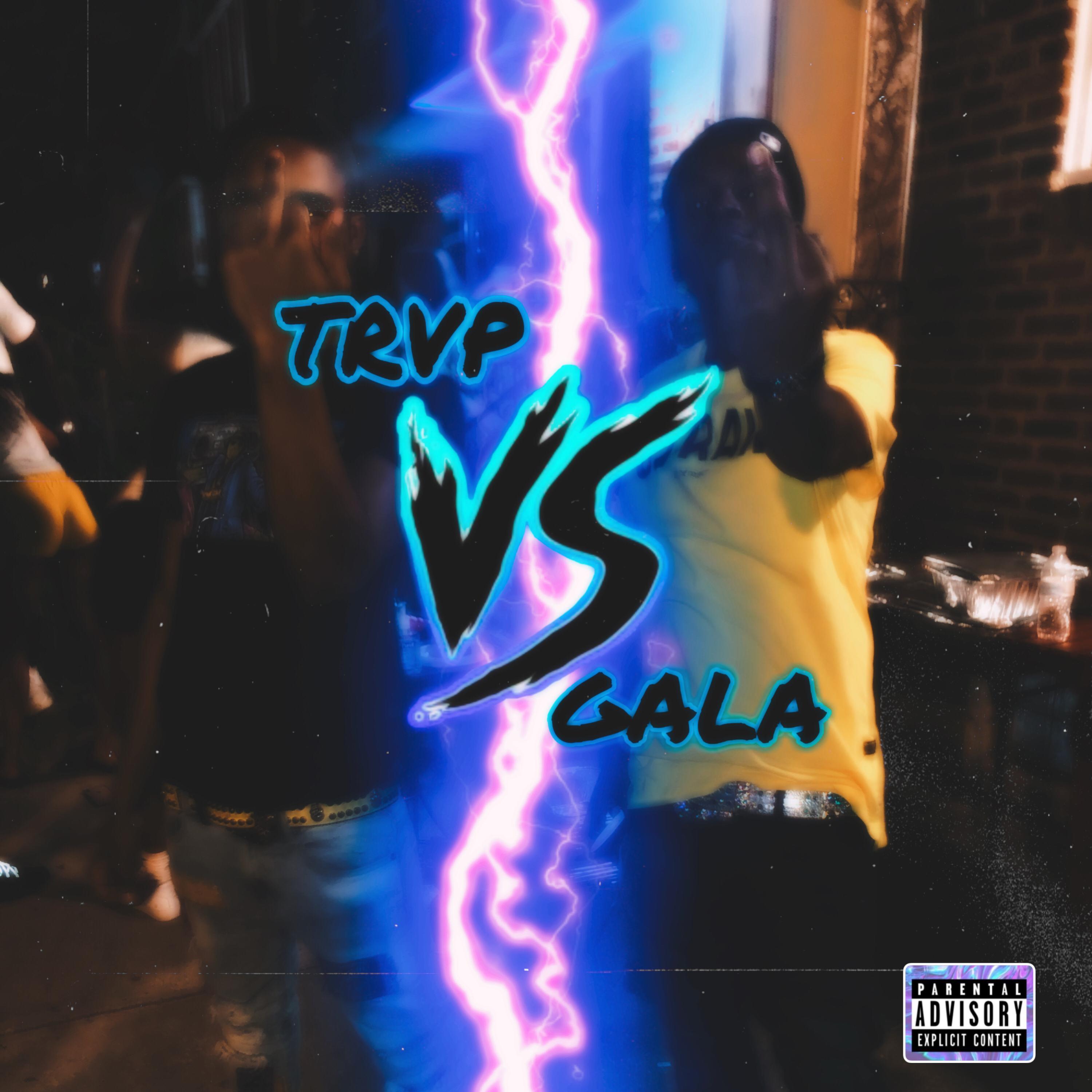 TRVP vs. GALA artwork