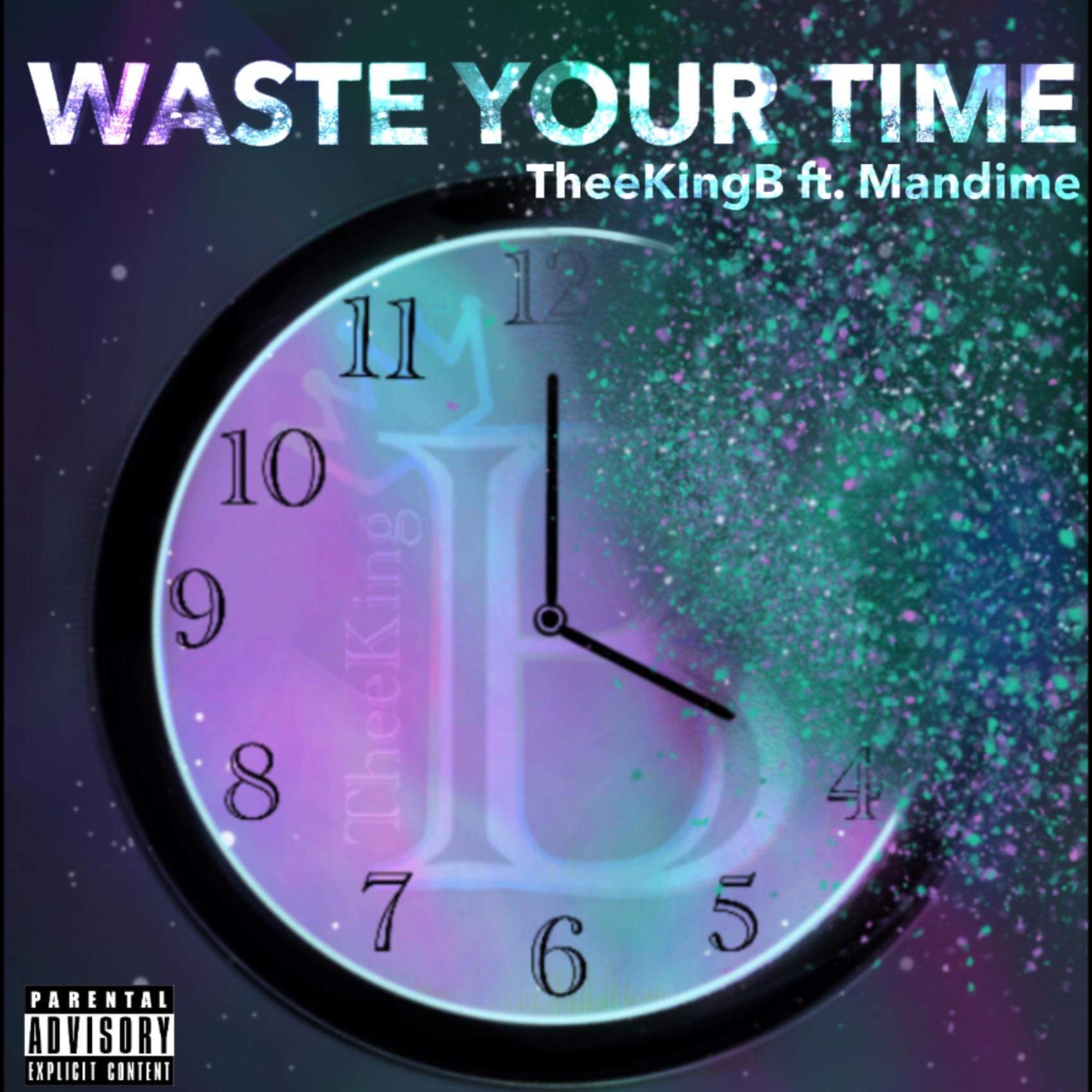 Waste Your Time artwork