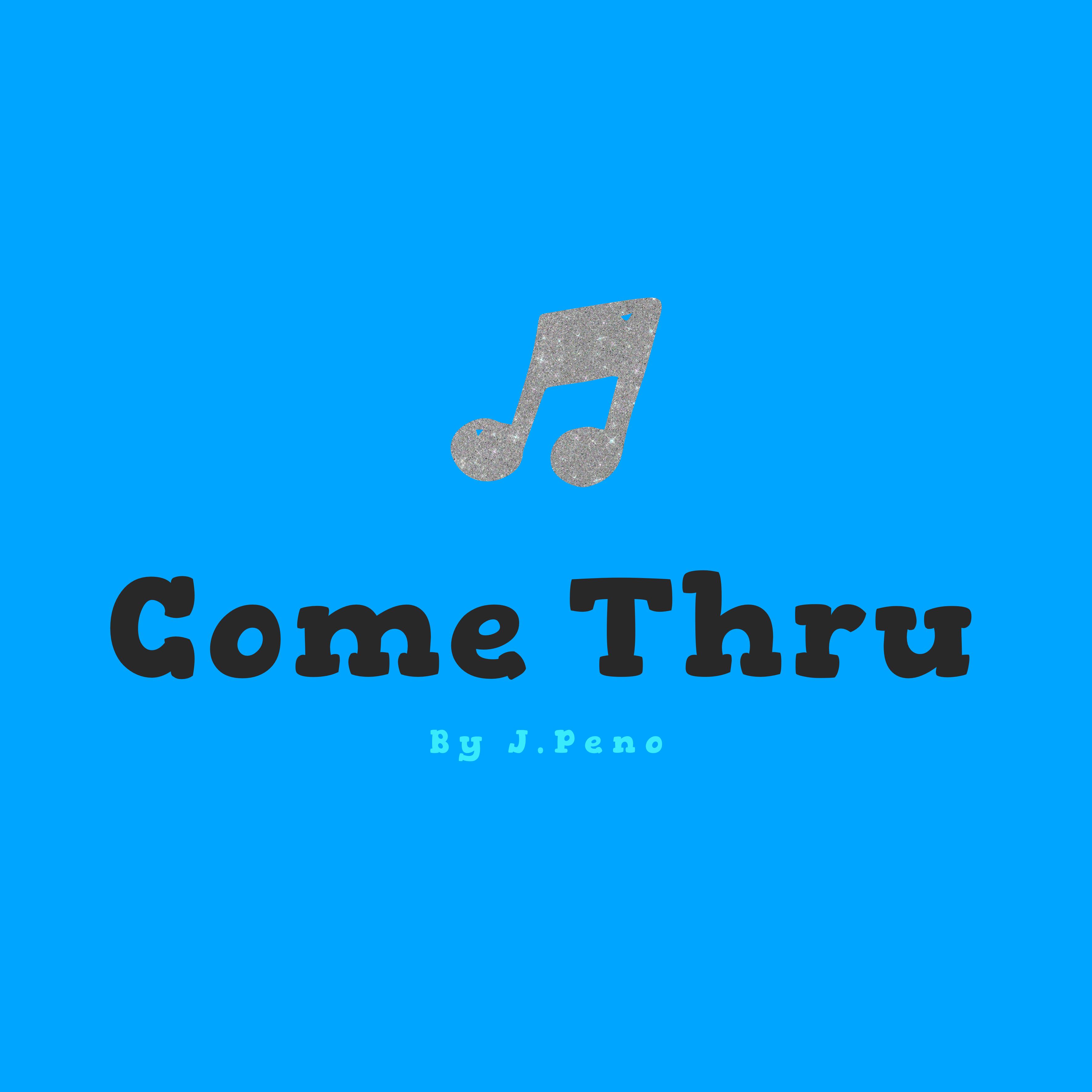 Come Thru artwork