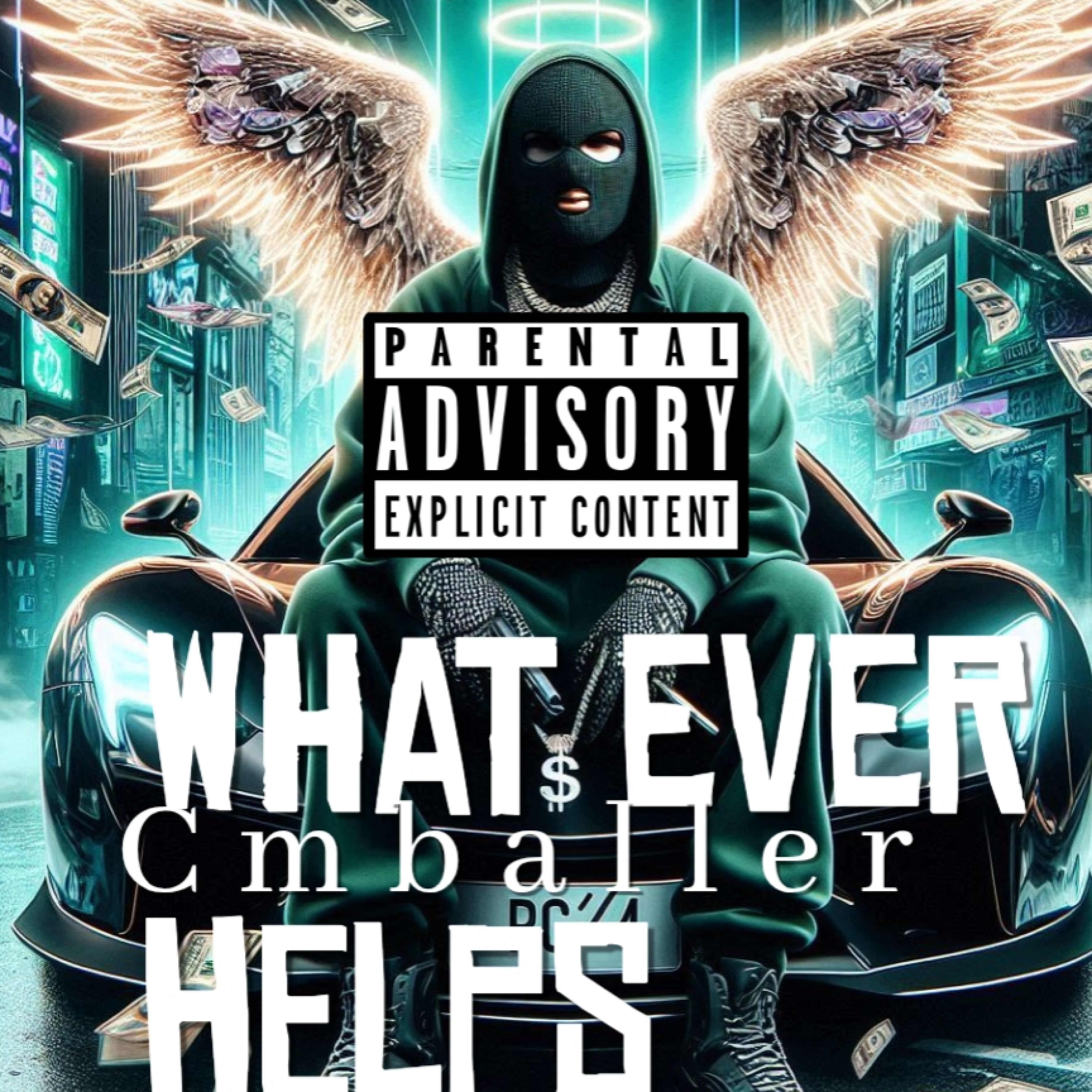 what ever helps by Cmballer cover art