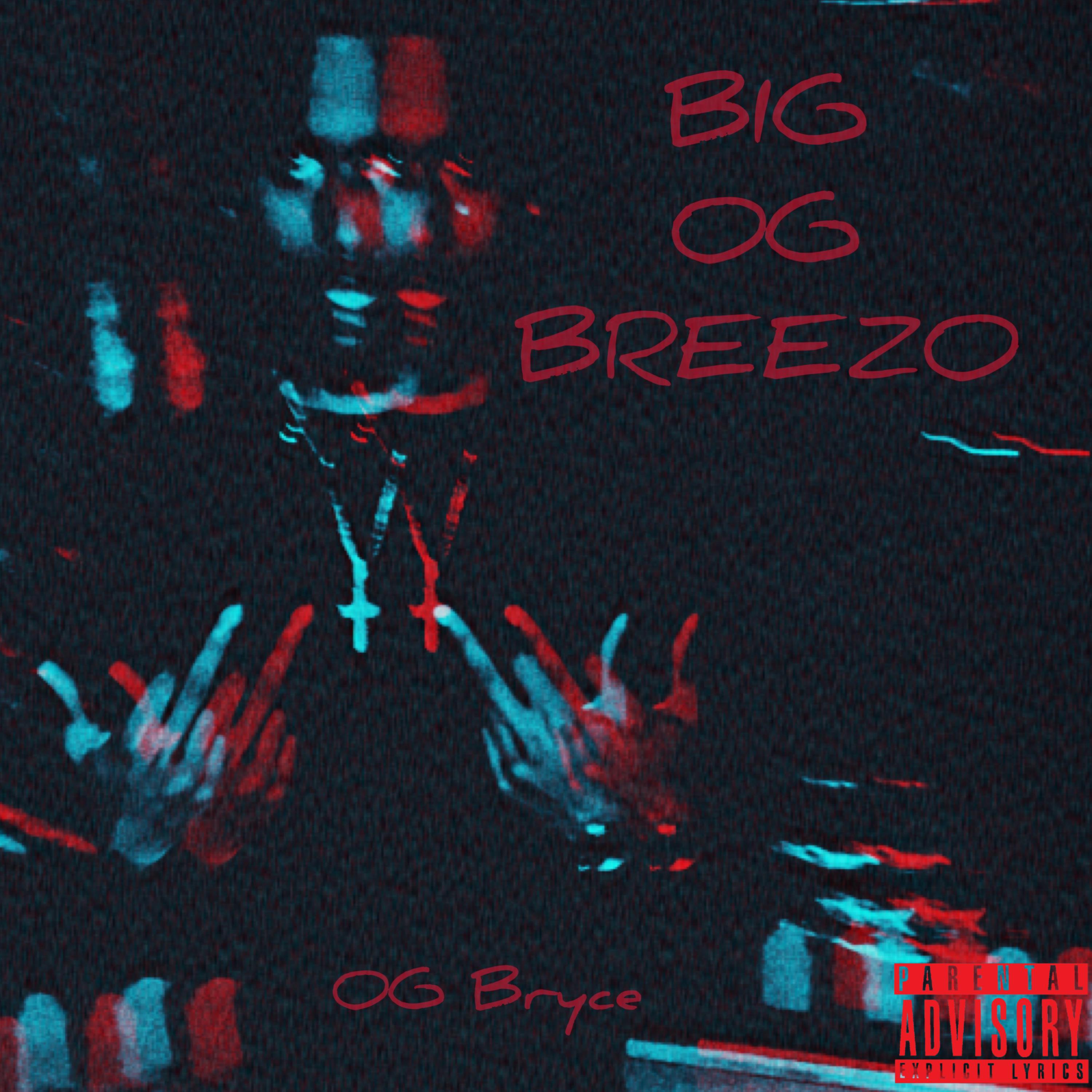 BIG OG BREEZO artwork