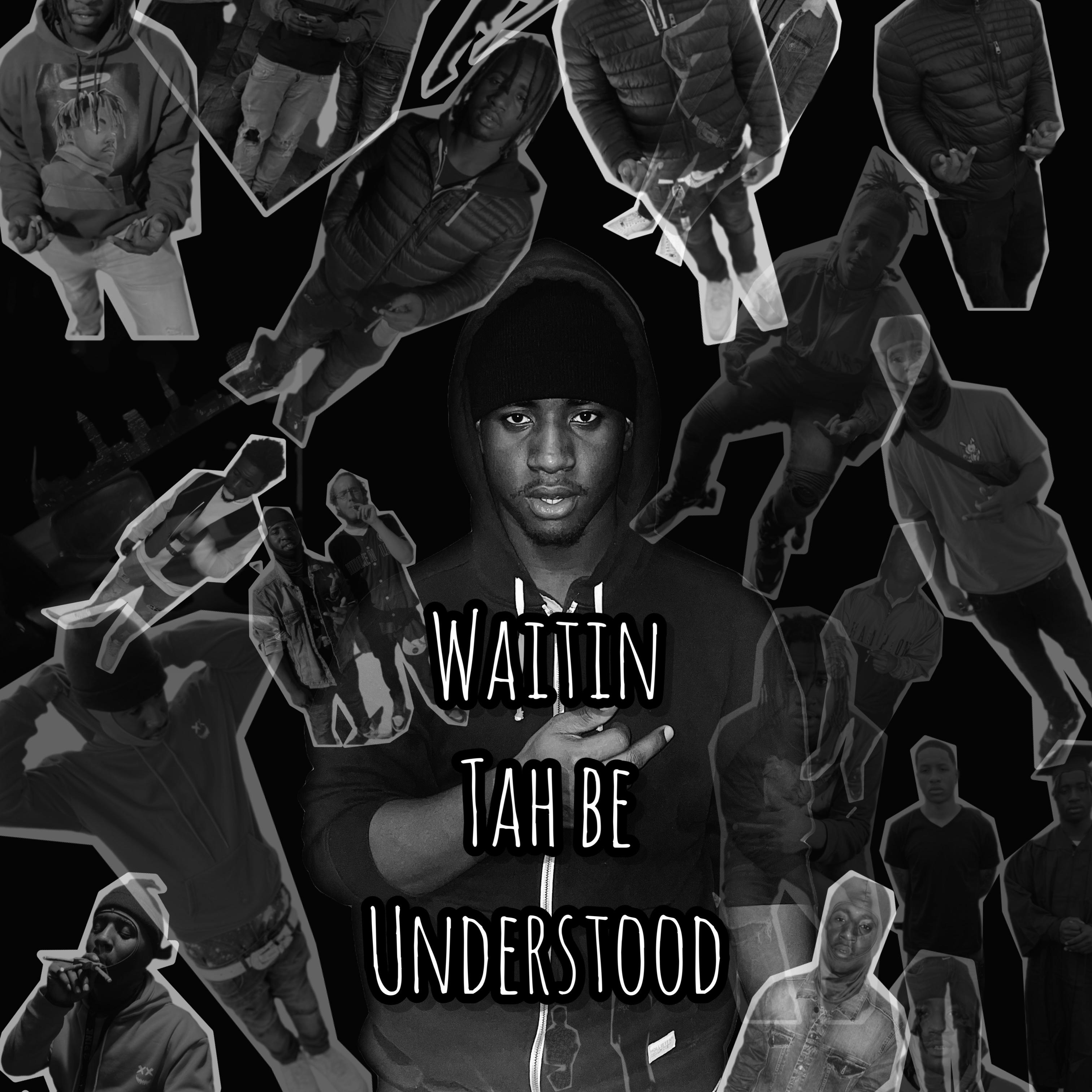 2nd Chapter|Waitin Tah Be Understood artwork