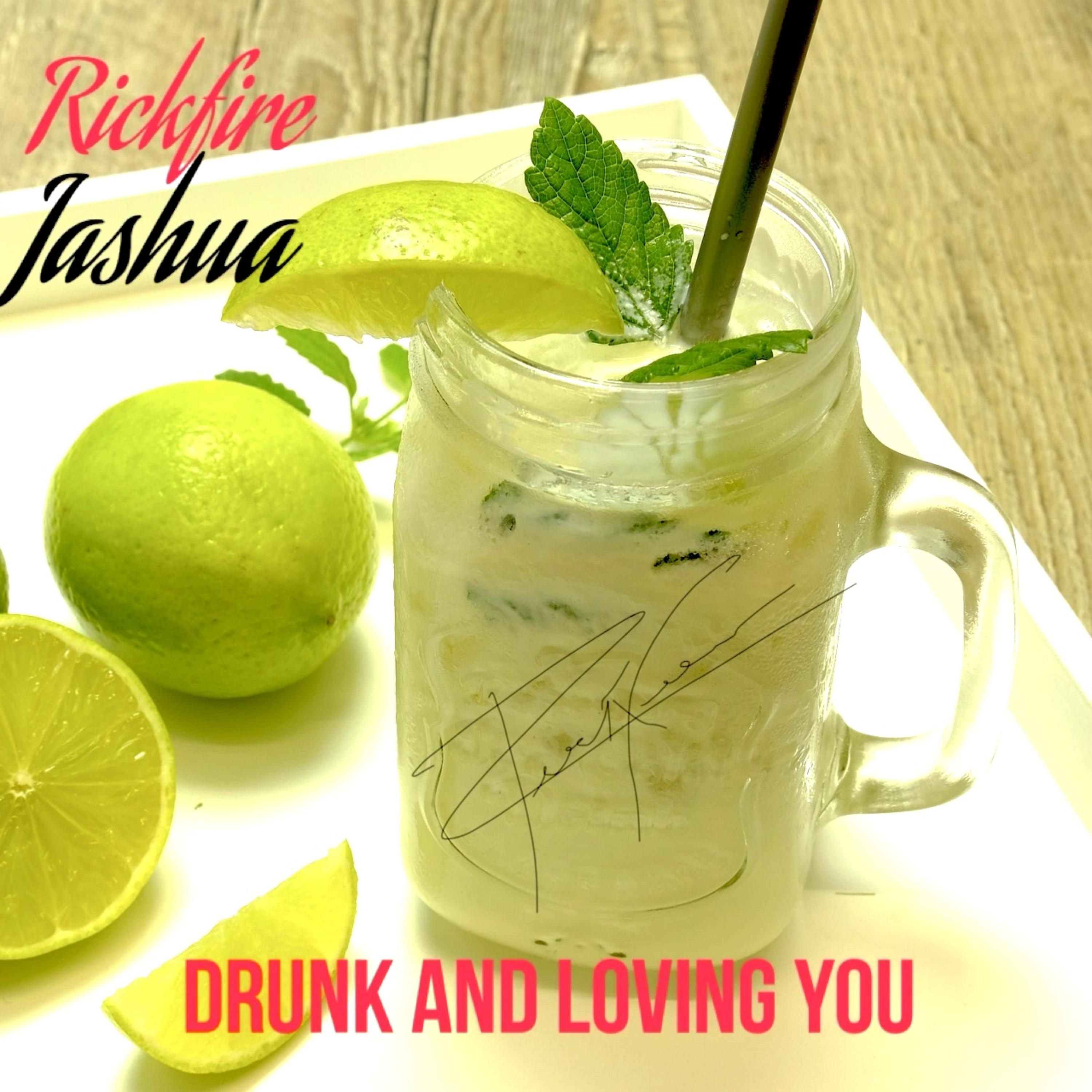 Drunk And Loving You artwork