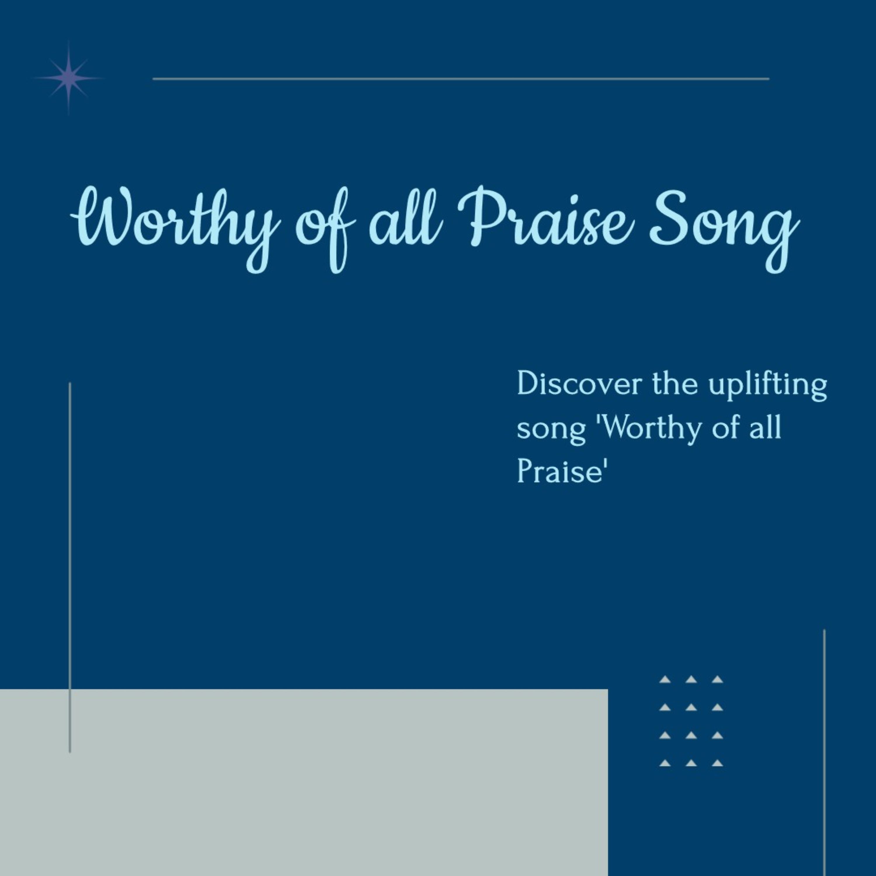 Worthy of all Praise song artwork