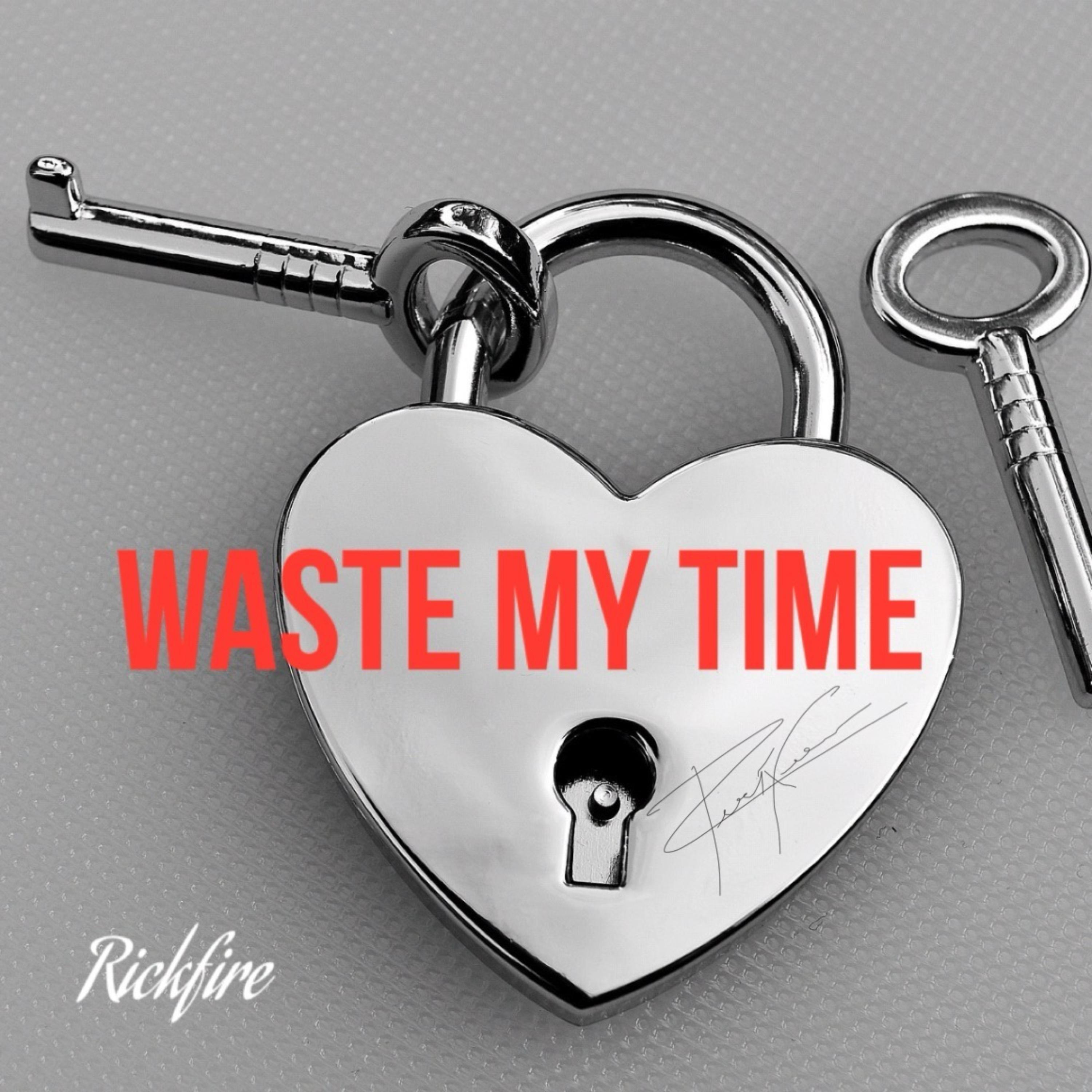 Waste My Time artwork