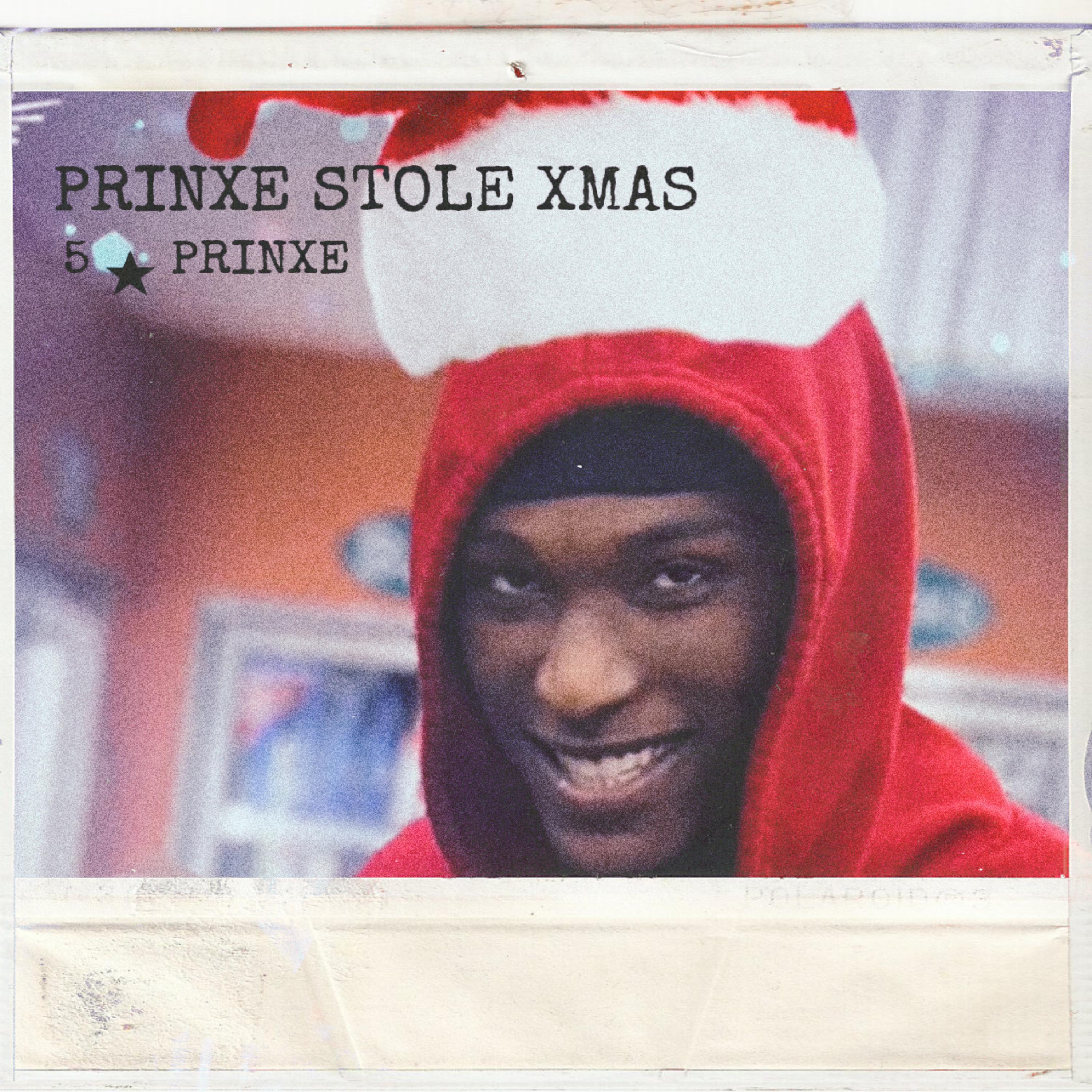 PRINXE STOLE XMAS artwork
