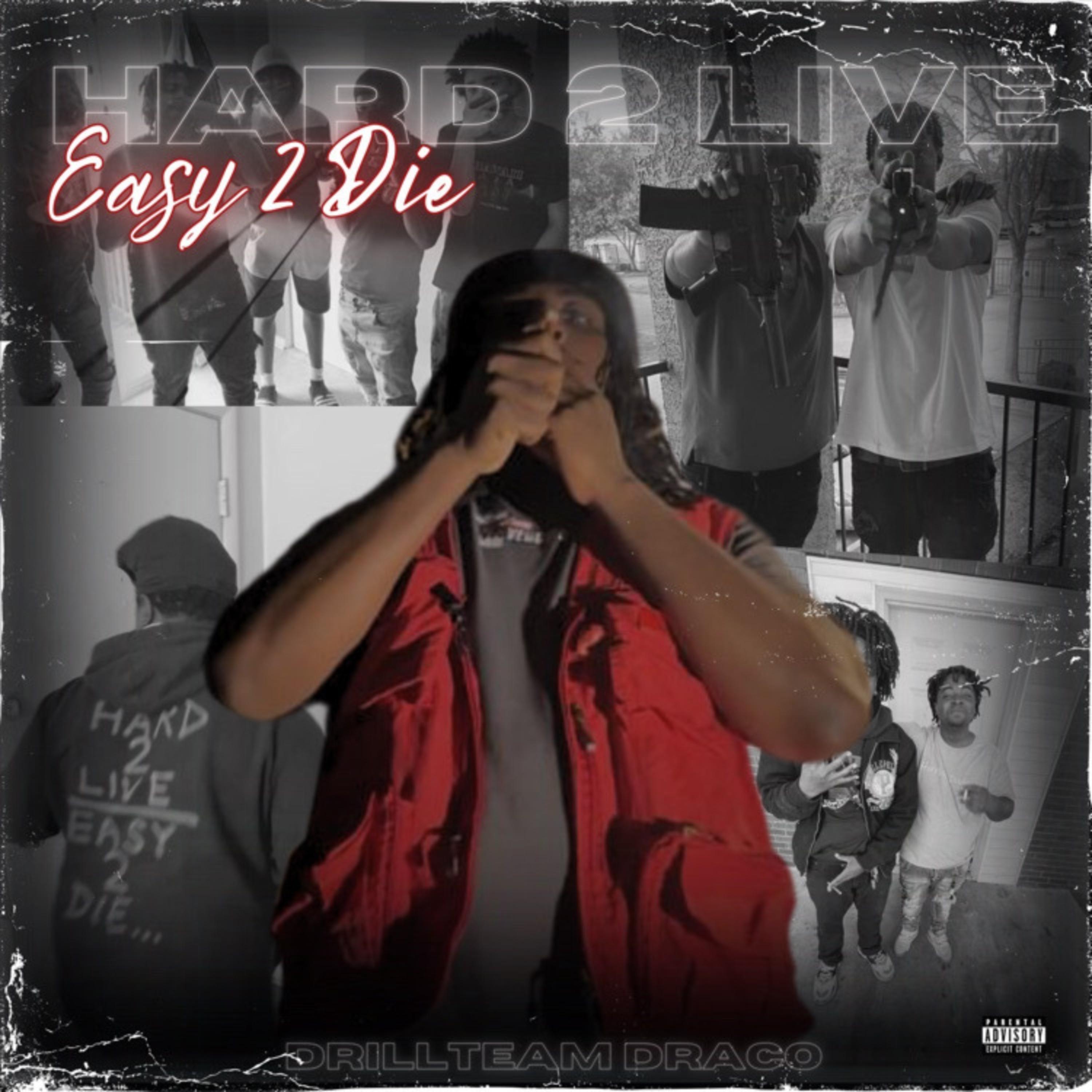 Hard 2 Live Easy 2 Die artwork