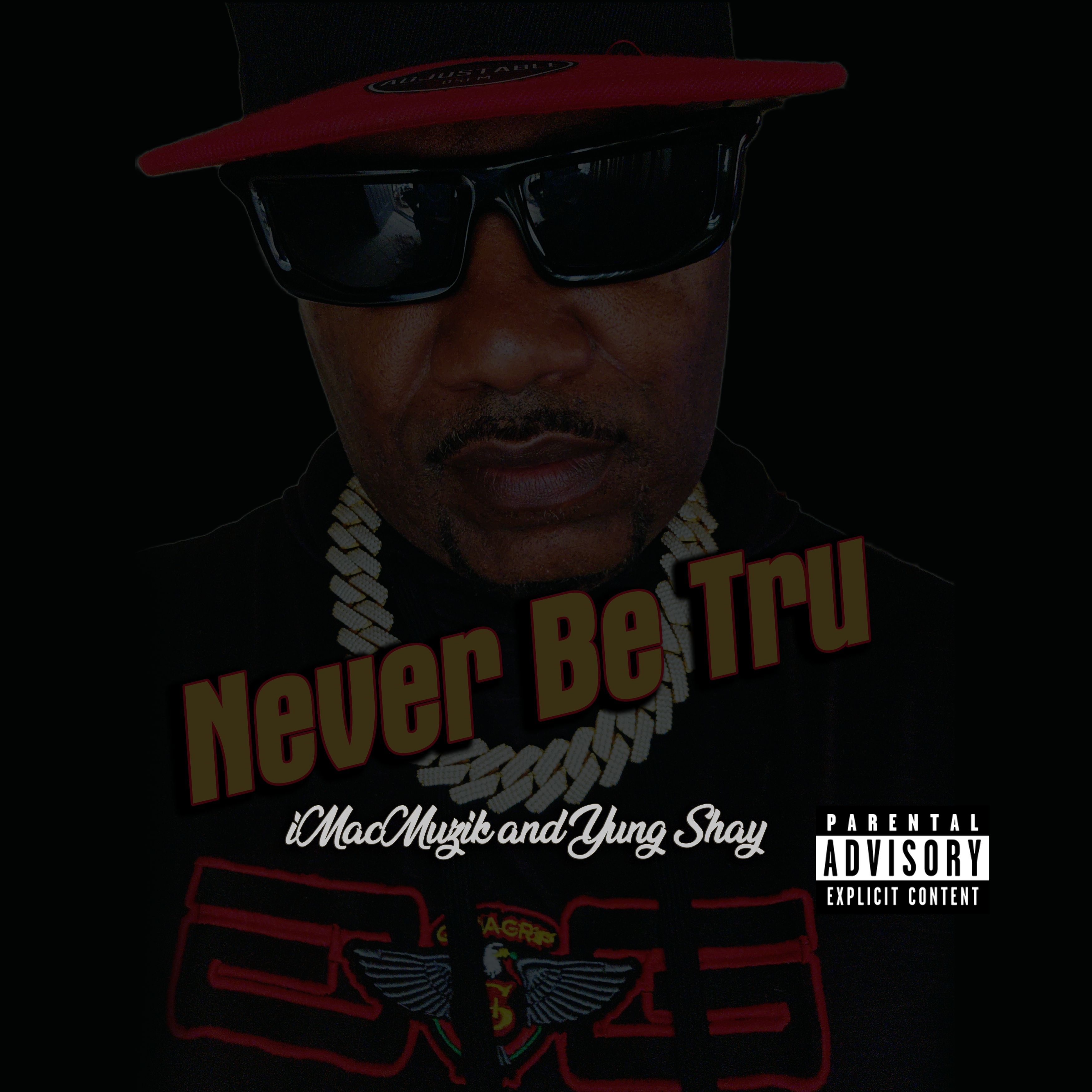 Never Be Tru artwork