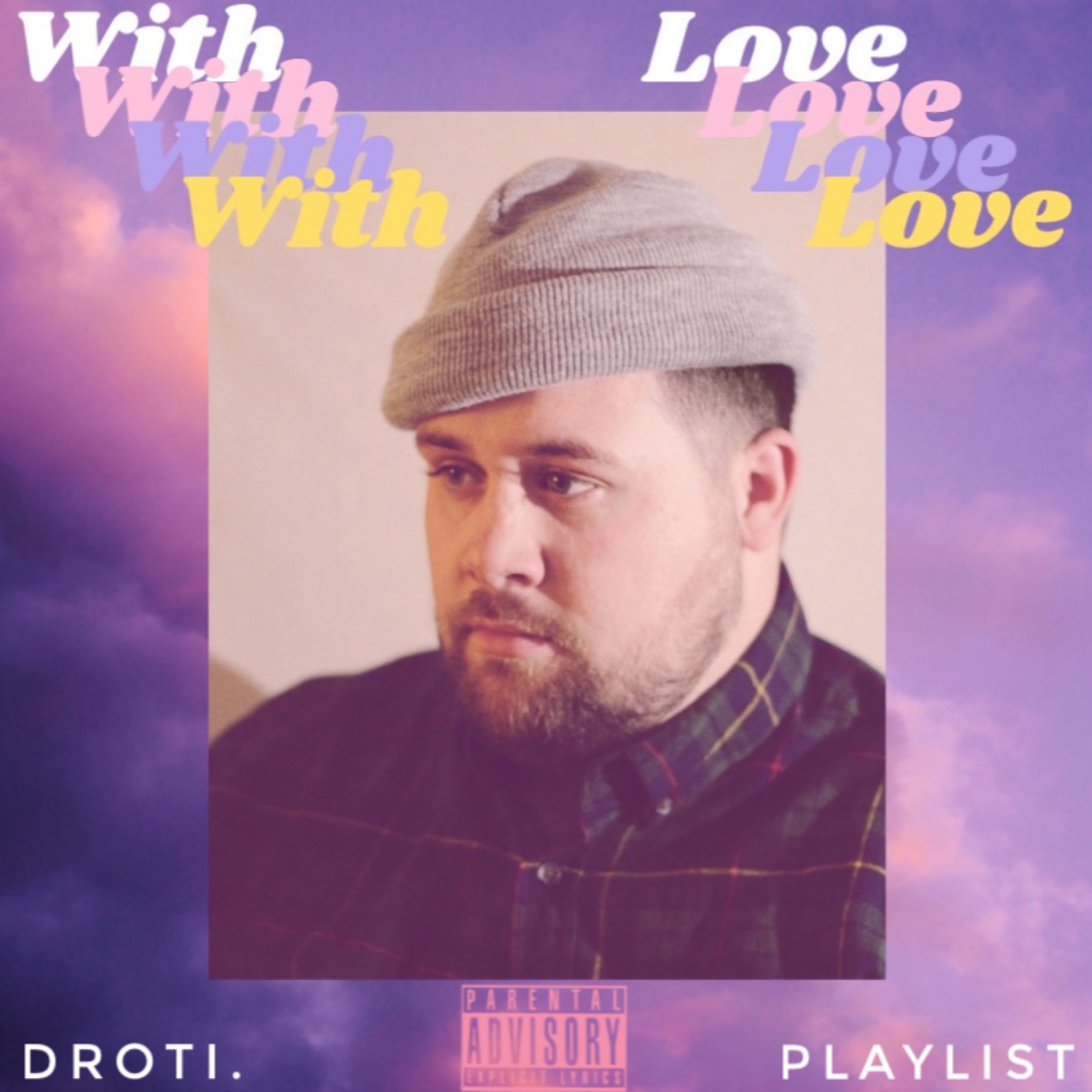 WITH LOVE (playlist) by droti. cover art