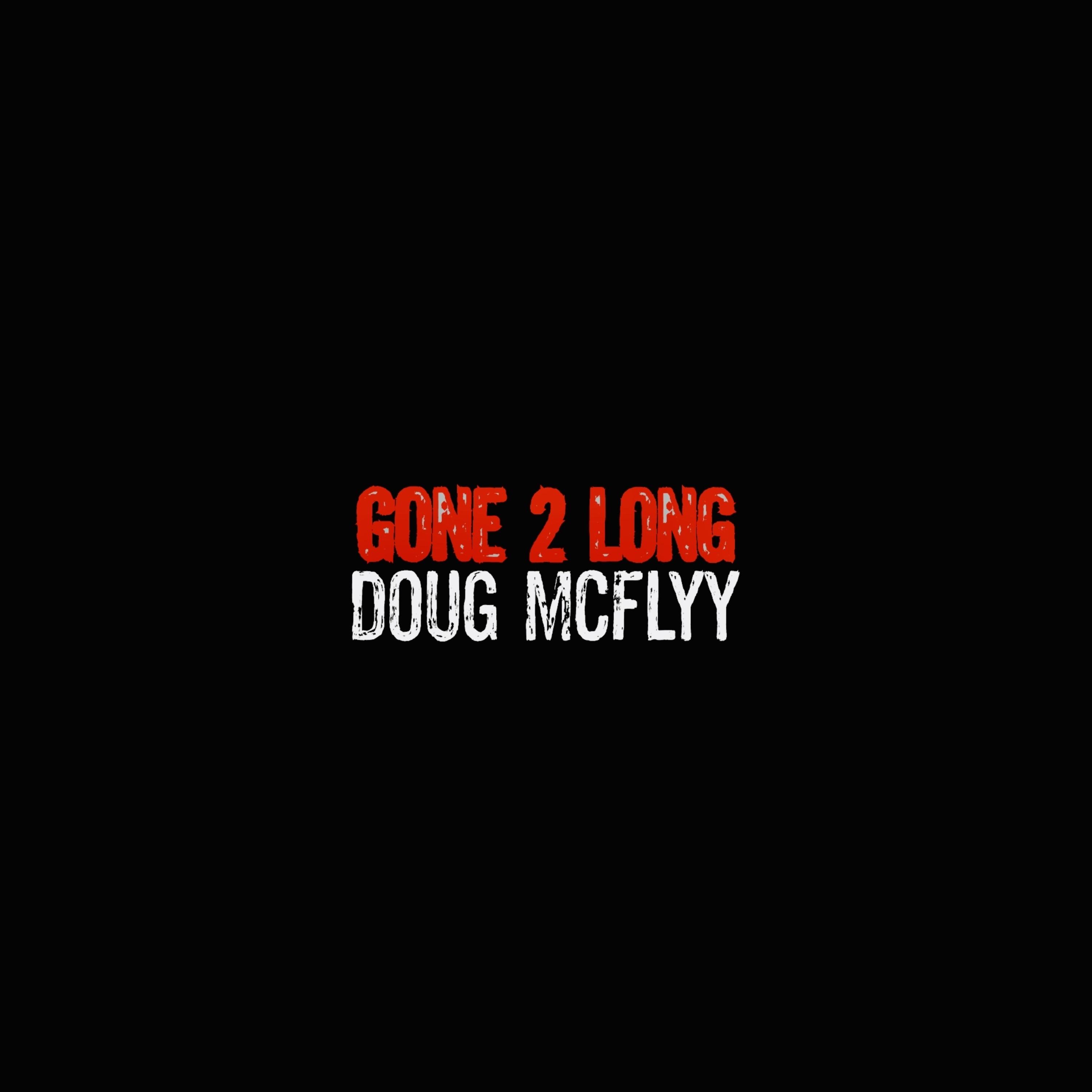 Gone 2 Long artwork