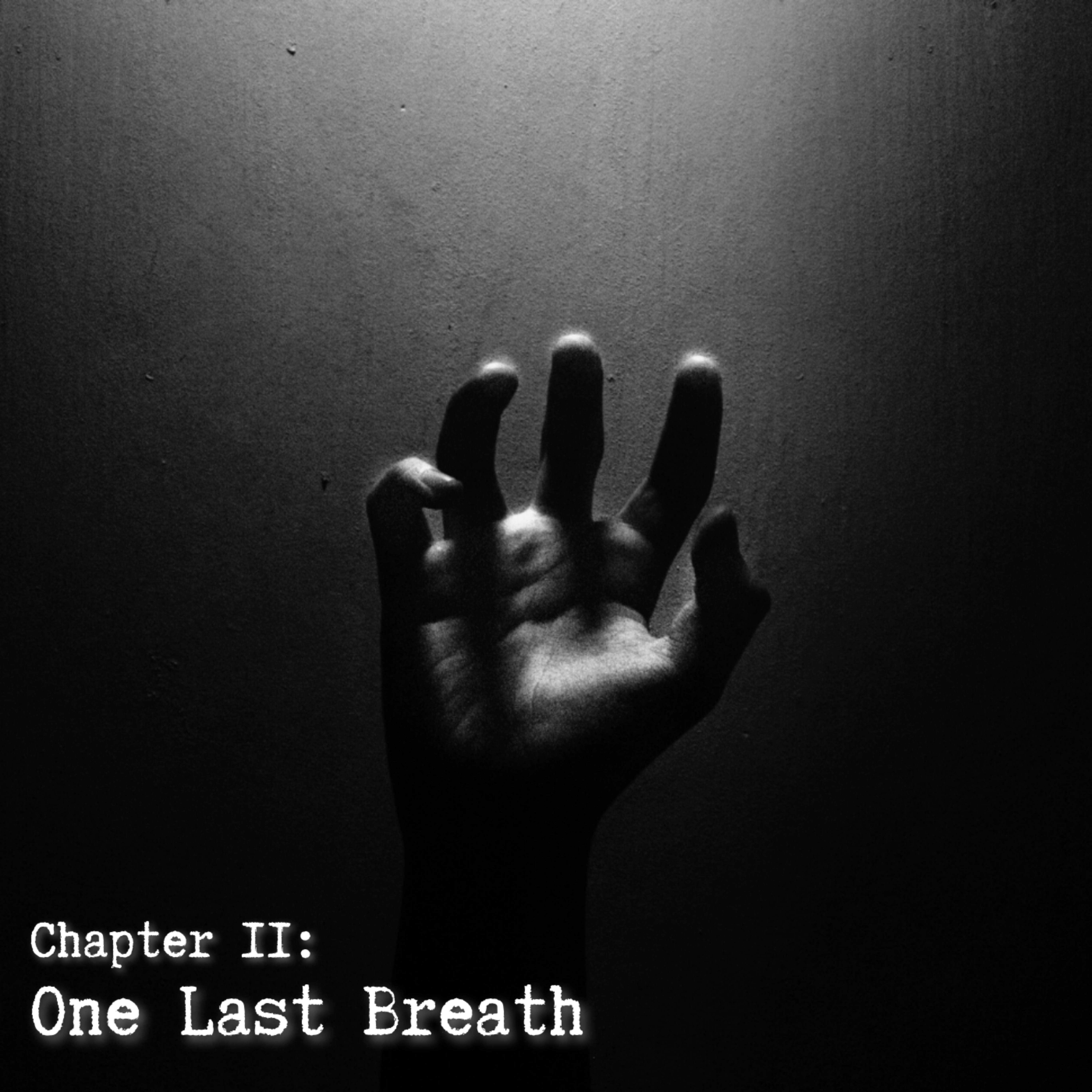 Chapter II: One Last Breath artwork