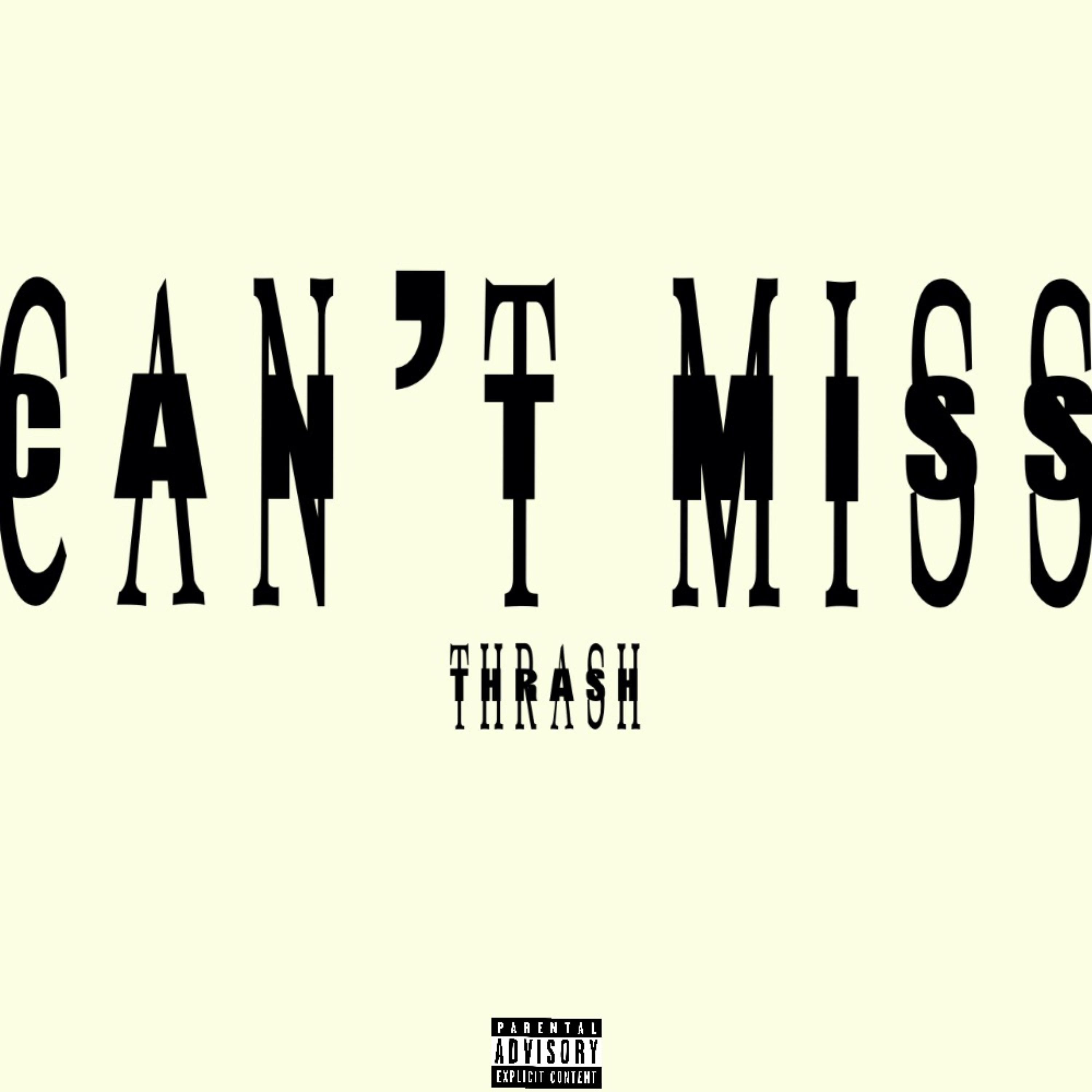 Can’t Miss artwork