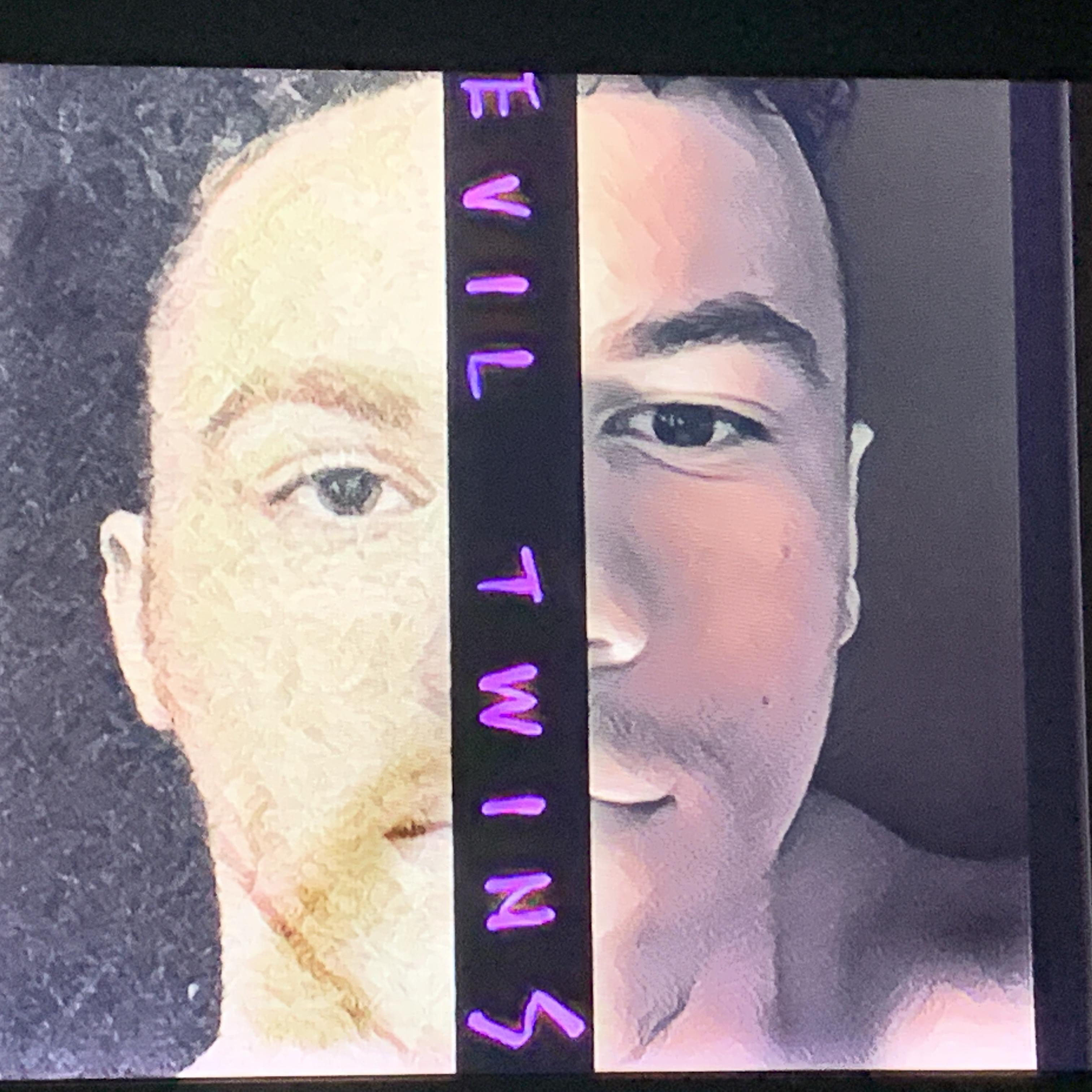 EVIL TWINS artwork